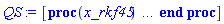 [proc (x_rkf45) local _res, _dat, _vars, _solnproc, _xout, _ndsol, _pars, _n, _i; option `Copyright (c) 2000 by Waterloo Maple Inc. All rights reserved.`; if 1 < nargs then error "invalid input: too many arguments" end if; _EnvDSNumericSaveDigits := Digits; Digits := 15; if _EnvInFsolve = true then _xout := evalf[_EnvDSNumericSaveDigits](x_rkf45) else _xout := evalf(x_rkf45) end if; _dat := Array(1..4, {(1) = proc (_xin) local _xout, _dtbl, _dat, _vmap, _x0, _y0, _val, _dig, _n, _ne, _nd, _nv, _pars, _ini, _par, _i, _j, _k, _src; option `Copyright (c) 2002 by Waterloo Maple Inc. All rights reserved.`; table( [( "complex" ) = false ] ) _xout := _xin; _pars := []; _dtbl := array( 1 .. 4, [( 1 ) = (array( 1 .. 20, [( 1 ) = (datatype = float[8], order = C_order, storage = rectangular), ( 2 ) = (datatype = float[8], order = C_order, storage = rectangular), ( 3 ) = ([0, 0, 0, Array(1..0, 1..2, {}, datatype = float[8], order = C_order)]), ( 4 ) = (Array(1..53, {(1) = 2, (2) = 2, (3) = 0, (4) = 0, (5) = 0, (6) = 0, (7) = 1, (8) = 0, (9) = 0, (10) = 0, (11) = 0, (12) = 0, (13) = 0, (14) = 0, (15) = 0, (16) = 0, (17) = 0, (18) = 1, (19) = 1000000000, (20) = 0, (21) = 0, (22) = 1, (23) = 4, (24) = 0, (25) = 1, (26) = 15, (27) = 1, (28) = 0, (29) = 1, (30) = 3, (31) = 3, (32) = 0, (33) = 1, (34) = 0, (35) = 0, (36) = 0, (37) = 0, (38) = 0, (39) = 0, (40) = 0, (41) = 0, (42) = 0, (43) = 1, (44) = 0, (45) = 0, (46) = 0, (47) = 0, (48) = 0, (49) = 0, (50) = 50, (51) = 1, (52) = 0, (53) = 0}, datatype = integer[8])), ( 5 ) = (Array(1..28, {(1) = .0, (2) = 0.10e-5, (3) = .0, (4) = 0.500001e-14, (5) = .0, (6) = 0.514542176946131e-3, (7) = .0, (8) = 0.10e-5, (9) = .0, (10) = .0, (11) = .0, (12) = .0, (13) = 1.0, (14) = .0, (15) = .49999999999999, (16) = .0, (17) = 1.0, (18) = 1.0, (19) = .0, (20) = .0, (21) = 1.0, (22) = 1.0, (23) = .0, (24) = .0, (25) = 0.10e-14, (26) = .0, (27) = .0, (28) = .0}, datatype = float[8], order = C_order)), ( 6 ) = (Array(1..2, {(1) = 0.2e-1, (2) = .0}, datatype = float[8], order = C_order)), ( 7 ) = ([Array(1..4, 1..7, {(1, 1) = .0, (1, 2) = .203125, (1, 3) = .3046875, (1, 4) = .75, (1, 5) = .8125, (1, 6) = .40625, (1, 7) = .8125, (2, 1) = 0.6378173828125e-1, (2, 2) = .0, (2, 3) = .279296875, (2, 4) = .27237892150878906, (2, 5) = -0.9686851501464844e-1, (2, 6) = 0.1956939697265625e-1, (2, 7) = .5381584167480469, (3, 1) = 0.31890869140625e-1, (3, 2) = .0, (3, 3) = -.34375, (3, 4) = -.335235595703125, (3, 5) = .2296142578125, (3, 6) = .41748046875, (3, 7) = 11.480712890625, (4, 1) = 0.9710520505905151e-1, (4, 2) = .0, (4, 3) = .40350341796875, (4, 4) = 0.20297467708587646e-1, (4, 5) = -0.6054282188415527e-2, (4, 6) = -0.4770040512084961e-1, (4, 7) = .77858567237854}, datatype = float[8], order = C_order), Array(1..6, 1..6, {(1, 1) = .0, (1, 2) = .0, (1, 3) = .0, (1, 4) = .0, (1, 5) = .0, (1, 6) = 1.0, (2, 1) = .25, (2, 2) = .0, (2, 3) = .0, (2, 4) = .0, (2, 5) = .0, (2, 6) = 1.0, (3, 1) = .1875, (3, 2) = .5625, (3, 3) = .0, (3, 4) = .0, (3, 5) = .0, (3, 6) = 2.0, (4, 1) = .23583984375, (4, 2) = -.87890625, (4, 3) = .890625, (4, 4) = .0, (4, 5) = .0, (4, 6) = .2681884765625, (5, 1) = .1272735595703125, (5, 2) = -.5009765625, (5, 3) = .44921875, (5, 4) = -0.128936767578125e-1, (5, 5) = .0, (5, 6) = 0.626220703125e-1, (6, 1) = -0.927734375e-1, (6, 2) = .626220703125, (6, 3) = -.4326171875, (6, 4) = .1418304443359375, (6, 5) = -0.861053466796875e-1, (6, 6) = .3131103515625}, datatype = float[8], order = C_order), Array(1..6, {(1) = .0, (2) = .386, (3) = .21, (4) = .63, (5) = 1.0, (6) = 1.0}, datatype = float[8], order = C_order), Array(1..6, {(1) = .25, (2) = -.1043, (3) = .1035, (4) = -0.362e-1, (5) = .0, (6) = .0}, datatype = float[8], order = C_order), Array(1..6, 1..5, {(1, 1) = .0, (1, 2) = .0, (1, 3) = .0, (1, 4) = .0, (1, 5) = .0, (2, 1) = 1.544, (2, 2) = .0, (2, 3) = .0, (2, 4) = .0, (2, 5) = .0, (3, 1) = .9466785280815533, (3, 2) = .25570116989825814, (3, 3) = .0, (3, 4) = .0, (3, 5) = .0, (4, 1) = 3.3148251870684886, (4, 2) = 2.896124015972123, (4, 3) = .9986419139977808, (4, 4) = .0, (4, 5) = .0, (5, 1) = 1.2212245092262748, (5, 2) = 6.019134481287752, (5, 3) = 12.537083329320874, (5, 4) = -.687886036105895, (5, 5) = .0, (6, 1) = 1.2212245092262748, (6, 2) = 6.019134481287752, (6, 3) = 12.537083329320874, (6, 4) = -.687886036105895, (6, 5) = 1.0}, datatype = float[8], order = C_order), Array(1..6, 1..5, {(1, 1) = .0, (1, 2) = .0, (1, 3) = .0, (1, 4) = .0, (1, 5) = .0, (2, 1) = -5.6688, (2, 2) = .0, (2, 3) = .0, (2, 4) = .0, (2, 5) = .0, (3, 1) = -2.4300933568337584, (3, 2) = -.20635991570891224, (3, 3) = .0, (3, 4) = .0, (3, 5) = .0, (4, 1) = -.10735290581452621, (4, 2) = -9.594562251021896, (4, 3) = -20.470286148096154, (4, 4) = .0, (4, 5) = .0, (5, 1) = 7.496443313968615, (5, 2) = -10.246804314641219, (5, 3) = -33.99990352819906, (5, 4) = 11.708908932061595, (5, 5) = .0, (6, 1) = 8.083246795922411, (6, 2) = -7.981132988062785, (6, 3) = -31.52159432874373, (6, 4) = 16.319305431231363, (6, 5) = -6.0588182388340535}, datatype = float[8], order = C_order), Array(1..3, 1..5, {(1, 1) = .0, (1, 2) = .0, (1, 3) = .0, (1, 4) = .0, (1, 5) = .0, (2, 1) = 10.126235083446911, (2, 2) = -7.487995877607633, (2, 3) = -34.800918615557414, (2, 4) = -7.9927717075687275, (2, 5) = 1.0251377232956207, (3, 1) = -.6762803392806898, (3, 2) = 6.087714651678606, (3, 3) = 16.43084320892463, (3, 4) = 24.767225114183653, (3, 5) = -6.5943891257167815}, datatype = float[8], order = C_order)]), ( 9 ) = ([Array(1..2, {(1) = .1, (2) = .1}, datatype = float[8], order = C_order), Array(1..2, {(1) = .0, (2) = .0}, datatype = float[8], order = C_order), Array(1..2, {(1) = .0, (2) = .0}, datatype = float[8], order = C_order), Array(1..2, {(1) = .0, (2) = .0}, datatype = float[8], order = C_order), Array(1..2, {(1) = .0, (2) = .0}, datatype = float[8], order = C_order), Array(1..2, 1..2, {(1, 1) = .0, (1, 2) = .0, (2, 1) = .0, (2, 2) = .0}, datatype = float[8], order = C_order), Array(1..2, 1..2, {(1, 1) = .0, (1, 2) = .0, (2, 1) = .0, (2, 2) = .0}, datatype = float[8], order = C_order), Array(1..2, 1..6, {(1, 1) = .0, (1, 2) = .0, (1, 3) = .0, (1, 4) = .0, (1, 5) = .0, (1, 6) = .0, (2, 1) = .0, (2, 2) = .0, (2, 3) = .0, (2, 4) = .0, (2, 5) = .0, (2, 6) = .0}, datatype = float[8], order = C_order), Array(1..2, {(1) = 0, (2) = 0}, datatype = integer[8]), Array(1..2, {(1) = 0.2e-1, (2) = .0}, datatype = float[8], order = C_order), Array(1..2, {(1) = .0, (2) = .0}, datatype = float[8], order = C_order), Array(1..2, {(1) = .0, (2) = .0}, datatype = float[8], order = C_order), Array(1..2, {(1) = .0, (2) = .0}, datatype = float[8], order = C_order)]), ( 8 ) = ([Array(1..2, {(1) = .0, (2) = .0}, datatype = float[8], order = C_order), Array(1..2, {(1) = .0, (2) = .0}, datatype = float[8], order = C_order), Array(1..2, {(1) = .0, (2) = -9.81}, datatype = float[8], order = C_order)]), ( 11 ) = (Array(1..6, 0..2, {(1, 1) = .0, (1, 2) = .0, (2, 0) = .0, (2, 1) = .0, (2, 2) = .0, (3, 0) = .0, (3, 1) = .0, (3, 2) = .0, (4, 0) = .0, (4, 1) = .0, (4, 2) = .0, (5, 0) = .0, (5, 1) = .0, (5, 2) = .0, (6, 0) = .0, (6, 1) = .0, (6, 2) = .0}, datatype = float[8], order = C_order)), ( 10 ) = ([proc (N, X, Y, YP) option `[Y[1] = y(t), Y[2] = diff(y(t),t)]`; YP[2] := -9.81; YP[1] := Y[2]; 0 end proc, -1, 0, 0, 0, 0, 0, 0]), ( 13 ) = (), ( 12 ) = (), ( 15 ) = ("rkf45"), ( 14 ) = ([0, 0]), ( 18 ) = ([]), ( 19 ) = (0), ( 16 ) = ([0, 0, 0, []]), ( 17 ) = ([proc (N, X, Y, YP) option `[Y[1] = y(t), Y[2] = diff(y(t),t)]`; YP[2] := -9.81; YP[1] := Y[2]; 0 end proc, -1, 0, 0, 0, 0, 0, 0]), ( 20 ) = ([])  ] ))  ] ); _y0 := Array(0..2, {(1) = 0., (2) = 0.2e-1}); _vmap := array( 1 .. 2, [( 1 ) = (1), ( 2 ) = (2)  ] ); _x0 := _dtbl[1][5][5]; _n := _dtbl[1][4][1]; _ne := _dtbl[1][4][3]; _nd := _dtbl[1][4][4]; _nv := _dtbl[1][4][16]; if not type(_xout, 'numeric') then if member(_xout, ["start", "left", "right"]) then if _Env_smart_dsolve_numeric = true or _dtbl[1][4][10] = 1 then if _xout = "left" then if type(_dtbl[2], 'table') then return _dtbl[2][5][1] end if elif _xout = "right" then if type(_dtbl[3], 'table') then return _dtbl[3][5][1] end if end if end if; return _dtbl[1][5][5] elif _xout = "method" then return _dtbl[1][15] elif _xout = "storage" then return evalb(_dtbl[1][4][10] = 1) elif _xout = "leftdata" then if not type(_dtbl[2], 'array') then return NULL else return eval(_dtbl[2]) end if elif _xout = "rightdata" then if not type(_dtbl[3], 'array') then return NULL else return eval(_dtbl[3]) end if elif _xout = "enginedata" then return eval(_dtbl[1]) elif _xout = "enginereset" then _dtbl[2] := evaln(_dtbl[2]); _dtbl[3] := evaln(_dtbl[3]); return NULL elif _xout = "initial" then return procname(_y0[0]) elif _xout = "laxtol" then return _dtbl[`if`(member(_dtbl[4], {2, 3}), _dtbl[4], 1)][5][18] elif _xout = "numfun" then return `if`(member(_dtbl[4], {2, 3}), _dtbl[_dtbl[4]][4][18], 0) elif _xout = "parameters" then return [seq(_y0[_n+_i], _i = 1 .. nops(_pars))] elif _xout = "initial_and_parameters" then return procname(_y0[0]), [seq(_y0[_n+_i], _i = 1 .. nops(_pars))] elif _xout = "last" then if _dtbl[4] <> 2 and _dtbl[4] <> 3 or _x0-_dtbl[_dtbl[4]][5][1] = 0. then error "no information is available on last computed point" else _xout := _dtbl[_dtbl[4]][5][1] end if elif _xout = "function" then if _dtbl[1][4][33]-2. = 0 then return eval(_dtbl[1][10], 1) else return eval(_dtbl[1][10][1], 1) end if elif _xout = "map" then return copy(_vmap) elif type(_xin, `=`) and type(rhs(_xin), 'list') and member(lhs(_xin), {"initial", "parameters", "initial_and_parameters"}) then _ini, _par := [], []; if lhs(_xin) = "initial" then _ini := rhs(_xin) elif lhs(_xin) = "parameters" then _par := rhs(_xin) elif select(type, rhs(_xin), `=`) <> [] then _par, _ini := selectremove(type, rhs(_xin), `=`) elif nops(rhs(_xin)) < nops(_pars)+1 then error "insufficient data for specification of initial and parameters" else _par := rhs(_xin)[-nops(_pars) .. -1]; _ini := rhs(_xin)[1 .. -nops(_pars)-1] end if; _xout := lhs(_xout); if _par <> [] then `dsolve/numeric/process_parameters`(_n, _pars, _par, _y0) end if; if _ini <> [] then `dsolve/numeric/process_initial`(_n-_ne, _ini, _y0, _pars, _vmap) end if; `dsolve/numeric/SC/reinitialize`(_dtbl, _y0, _n, procname, _pars); if _Env_smart_dsolve_numeric = true and type(_y0[0], 'numeric') and _dtbl[1][4][10] <> 1 then procname("right") := _y0[0]; procname("left") := _y0[0] end if; if _xout = "initial" then return [_y0[0], seq(_y0[_vmap[_i]], _i = 1 .. _n-_ne)] elif _xout = "parameters" then return [seq(_y0[_n+_i], _i = 1 .. nops(_pars))] else return [_y0[0], seq(_y0[_vmap[_i]], _i = 1 .. _n-_ne)], [seq(_y0[_n+_i], _i = 1 .. nops(_pars))] end if elif _xin = "eventstop" then if _nv = 0 then error "this solution has no events" end if; _i := _dtbl[4]; if _i <> 2 and _i <> 3 then return 0 end if; if _dtbl[_i][4][10] = 1 and assigned(_dtbl[5-_i]) and _dtbl[_i][4][9] < 10 and 10 <= _dtbl[5-_i][4][9] then _i := 5-_i; _dtbl[4] := _i; _j := round(_dtbl[_i][4][17]); return round(_dtbl[_i][3][1][_j, 1]) elif 10 <= _dtbl[_i][4][9] then _j := round(_dtbl[_i][4][17]); return round(_dtbl[_i][3][1][_j, 1]) else return 0 end if elif _xin = "eventstatus" then if _nv = 0 then error "this solution has no events" end if; _i := [selectremove(proc (a) options operator, arrow; _dtbl[1][3][1][a, 7] = 1 end proc, {seq(_j, _j = 1 .. round(_dtbl[1][3][1][_nv+1, 1]))})]; return ':-enabled' = _i[1], ':-disabled' = _i[2] elif _xin = "eventclear" then if _nv = 0 then error "this solution has no events" end if; _i := _dtbl[4]; if _i <> 2 and _i <> 3 then error "no events to clear" end if; if _dtbl[_i][4][10] = 1 and assigned(_dtbl[5-_i]) and _dtbl[_i][4][9] < 10 and 10 < _dtbl[5-_i][4][9] then _dtbl[4] := 5-_i; _i := 5-_i end if; if _dtbl[_i][4][9] < 10 then error "no events to clear" elif _nv < _dtbl[_i][4][9]-10 then error "event error condition cannot be cleared" else _j := _dtbl[_i][4][9]-10; if irem(round(_dtbl[_i][3][1][_j, 4]), 2) = 1 then error "retriggerable events cannot be cleared" end if; _j := round(_dtbl[_i][3][1][_j, 1]); for _k to _nv do if _dtbl[_i][3][1][_k, 1] = _j then if _dtbl[_i][3][1][_k, 2] = 3 then error "range events cannot be cleared" end if; _dtbl[_i][3][1][_k, 8] := _dtbl[_i][3][1][_nv+1, 8] end if end do; _dtbl[_i][4][17] := 0; _dtbl[_i][4][9] := 0; if _dtbl[1][4][10] = 1 then if _i = 2 then try procname(procname("left")) catch:  end try else try procname(procname("right")) catch:  end try end if end if end if; return  elif type(_xin, `=`) and member(lhs(_xin), {"eventdisable", "eventenable"}) then if _nv = 0 then error "this solution has no events" end if; if type(rhs(_xin), {('list')('posint'), ('set')('posint')}) then _i := {op(rhs(_xin))} elif type(rhs(_xin), 'posint') then _i := {rhs(_xin)} else error "event identifiers must be integers in the range 1..%1", round(_dtbl[1][3][1][_nv+1, 1]) end if; if select(proc (a) options operator, arrow; _nv < a end proc, _i) <> {} then error "event identifiers must be integers in the range 1..%1", round(_dtbl[1][3][1][_nv+1, 1]) end if; _k := {}; for _j to _nv do if member(round(_dtbl[1][3][1][_j, 1]), _i) then _k := `union`(_k, {_j}) end if end do; _i := _k; if lhs(_xin) = "eventdisable" then _dtbl[4] := 0; _j := [evalb(assigned(_dtbl[2]) and member(_dtbl[2][4][17], _i)), evalb(assigned(_dtbl[3]) and member(_dtbl[3][4][17], _i))]; for _k in _i do _dtbl[1][3][1][_k, 7] := 0; if assigned(_dtbl[2]) then _dtbl[2][3][1][_k, 7] := 0 end if; if assigned(_dtbl[3]) then _dtbl[3][3][1][_k, 7] := 0 end if end do; if _j[1] then for _k to _nv+1 do if _k <= _nv and not type(_dtbl[2][3][4][_k, 1], 'undefined') then userinfo(3, {'events', 'eventreset'}, `reinit #2, event code `, _k, ` to defined init `, _dtbl[2][3][4][_k, 1]); _dtbl[2][3][1][_k, 8] := _dtbl[2][3][4][_k, 1] elif _dtbl[2][3][1][_k, 2] = 0 and irem(iquo(round(_dtbl[2][3][1][_k, 4]), 32), 2) = 1 then userinfo(3, {'events', 'eventreset'}, `reinit #2, event code `, _k, ` to rate hysteresis init `, _dtbl[2][5][24]); _dtbl[2][3][1][_k, 8] := _dtbl[2][5][24] elif _dtbl[2][3][1][_k, 2] = 0 and irem(iquo(round(_dtbl[2][3][1][_k, 4]), 2), 2) = 0 then userinfo(3, {'events', 'eventreset'}, `reinit #2, event code `, _k, ` to initial init `, _x0); _dtbl[2][3][1][_k, 8] := _x0 else userinfo(3, {'events', 'eventreset'}, `reinit #2, event code `, _k, ` to fireinitial init `, _x0-1); _dtbl[2][3][1][_k, 8] := _x0-1 end if end do; _dtbl[2][4][17] := 0; _dtbl[2][4][9] := 0; if _dtbl[1][4][10] = 1 then procname(procname("left")) end if end if; if _j[2] then for _k to _nv+1 do if _k <= _nv and not type(_dtbl[3][3][4][_k, 2], 'undefined') then userinfo(3, {'events', 'eventreset'}, `reinit #3, event code `, _k, ` to defined init `, _dtbl[3][3][4][_k, 2]); _dtbl[3][3][1][_k, 8] := _dtbl[3][3][4][_k, 2] elif _dtbl[3][3][1][_k, 2] = 0 and irem(iquo(round(_dtbl[3][3][1][_k, 4]), 32), 2) = 1 then userinfo(3, {'events', 'eventreset'}, `reinit #3, event code `, _k, ` to rate hysteresis init `, _dtbl[3][5][24]); _dtbl[3][3][1][_k, 8] := _dtbl[3][5][24] elif _dtbl[3][3][1][_k, 2] = 0 and irem(iquo(round(_dtbl[3][3][1][_k, 4]), 2), 2) = 0 then userinfo(3, {'events', 'eventreset'}, `reinit #3, event code `, _k, ` to initial init `, _x0); _dtbl[3][3][1][_k, 8] := _x0 else userinfo(3, {'events', 'eventreset'}, `reinit #3, event code `, _k, ` to fireinitial init `, _x0+1); _dtbl[3][3][1][_k, 8] := _x0+1 end if end do; _dtbl[3][4][17] := 0; _dtbl[3][4][9] := 0; if _dtbl[1][4][10] = 1 then procname(procname("right")) end if end if else for _k in _i do _dtbl[1][3][1][_k, 7] := 1 end do; _dtbl[2] := evaln(_dtbl[2]); _dtbl[3] := evaln(_dtbl[3]); _dtbl[4] := 0; if _dtbl[1][4][10] = 1 then if _x0 <= procname("right") then try procname(procname("right")) catch:  end try end if; if procname("left") <= _x0 then try procname(procname("left")) catch:  end try end if end if end if; return  elif type(_xin, `=`) and lhs(_xin) = "eventfired" then if not type(rhs(_xin), 'list') then error "'eventfired' must be specified as a list" end if; if _nv = 0 then error "this solution has no events" end if; if _dtbl[4] <> 2 and _dtbl[4] <> 3 then error "'direction' must be set prior to calling/setting 'eventfired'" end if; _i := _dtbl[4]; _val := NULL; if not assigned(_EnvEventRetriggerWarned) then _EnvEventRetriggerWarned := false end if; for _k in rhs(_xin) do if type(_k, 'integer') then _src := _k elif type(_k, 'integer' = 'anything') and type(evalf(rhs(_k)), 'numeric') then _k := lhs(_k) = evalf[max(Digits, 18)](rhs(_k)); _src := lhs(_k) else error "'eventfired' entry is not valid: %1", _k end if; if _src < 1 or round(_dtbl[1][3][1][_nv+1, 1]) < _src then error "event identifiers must be integers in the range 1..%1", round(_dtbl[1][3][1][_nv+1, 1]) end if; _src := {seq(`if`(_dtbl[1][3][1][_j, 1]-_src = 0., _j, NULL), _j = 1 .. _nv)}; if nops(_src) <> 1 then error "'eventfired' can only be set/queried for root-finding events and time/interval events" end if; _src := _src[1]; if _dtbl[1][3][1][_src, 2] <> 0. and _dtbl[1][3][1][_src, 2]-2. <> 0. then error "'eventfired' can only be set/queried for root-finding events and time/interval events" elif irem(round(_dtbl[1][3][1][_src, 4]), 2) = 1 then if _EnvEventRetriggerWarned = false then WARNING(`'eventfired' has no effect on events that retrigger`) end if; _EnvEventRetriggerWarned := true end if; if _dtbl[_i][3][1][_src, 2] = 0 and irem(iquo(round(_dtbl[_i][3][1][_src, 4]), 32), 2) = 1 then _val := _val, undefined elif type(_dtbl[_i][3][4][_src, _i-1], 'undefined') or _i = 2 and _dtbl[2][3][1][_src, 8] < _dtbl[2][3][4][_src, 1] or _i = 3 and _dtbl[3][3][4][_src, 2] < _dtbl[3][3][1][_src, 8] then _val := _val, _dtbl[_i][3][1][_src, 8] else _val := _val, _dtbl[_i][3][4][_src, _i-1] end if; if type(_k, `=`) then if _dtbl[_i][3][1][_src, 2] = 0 and irem(iquo(round(_dtbl[_i][3][1][_src, 4]), 32), 2) = 1 then error "cannot set event code for a rate hysteresis event" end if; userinfo(3, {'events', 'eventreset'}, `manual set event code `, _src, ` to value `, rhs(_k)); _dtbl[_i][3][1][_src, 8] := rhs(_k); _dtbl[_i][3][4][_src, _i-1] := rhs(_k) end if end do; return [_val] elif type(_xin, `=`) and lhs(_xin) = "direction" then if not member(rhs(_xin), {-1, 1, ':-left', ':-right'}) then error "'direction' must be specified as either '1' or 'right' (positive) or '-1' or 'left' (negative)" end if; _src := `if`(_dtbl[4] = 2, -1, `if`(_dtbl[4] = 3, 1, undefined)); _i := `if`(member(rhs(_xin), {1, ':-right'}), 3, 2); _dtbl[4] := _i; _dtbl[_i] := `dsolve/numeric/SC/IVPdcopy`(_dtbl[1], `if`(assigned(_dtbl[_i]), _dtbl[_i], NULL)); if 0 < _nv then for _j to _nv+1 do if _j <= _nv and not type(_dtbl[_i][3][4][_j, _i-1], 'undefined') then userinfo(3, {'events', 'eventreset'}, `reinit #4, event code `, _j, ` to defined init `, _dtbl[_i][3][4][_j, _i-1]); _dtbl[_i][3][1][_j, 8] := _dtbl[_i][3][4][_j, _i-1] elif _dtbl[_i][3][1][_j, 2] = 0 and irem(iquo(round(_dtbl[_i][3][1][_j, 4]), 32), 2) = 1 then userinfo(3, {'events', 'eventreset'}, `reinit #4, event code `, _j, ` to rate hysteresis init `, _dtbl[_i][5][24]); _dtbl[_i][3][1][_j, 8] := _dtbl[_i][5][24] elif _dtbl[_i][3][1][_j, 2] = 0 and irem(iquo(round(_dtbl[_i][3][1][_j, 4]), 2), 2) = 0 then userinfo(3, {'events', 'eventreset'}, `reinit #4, event code `, _j, ` to initial init `, _x0); _dtbl[_i][3][1][_j, 8] := _x0 else userinfo(3, {'events', 'eventreset'}, `reinit #4, event code `, _j, ` to fireinitial init `, _x0-2*_i+5.0); _dtbl[_i][3][1][_j, 8] := _x0-2*_i+5.0 end if end do end if; return _src elif _xin = "eventcount" then if _dtbl[1][3][1] = 0 or _dtbl[4] <> 2 and _dtbl[4] <> 3 then return 0 else return round(_dtbl[_dtbl[4]][3][1][_nv+1, 12]) end if else return "procname" end if end if; if _xout = _x0 then return [_x0, seq(evalf(_dtbl[1][6][_vmap[_i]]), _i = 1 .. _n-_ne)] end if; _i := `if`(_x0 <= _xout, 3, 2); if _xin = "last" and 0 < _dtbl[_i][4][9] and _dtbl[_i][4][9] < 10 then _dat := eval(_dtbl[_i], 2); _j := _dat[4][20]; return [_dat[11][_j, 0], seq(_dat[11][_j, _vmap[_i]], _i = 1 .. _n-_ne-_nd), seq(_dat[8][1][_vmap[_i]], _i = _n-_ne-_nd+1 .. _n-_ne)] end if; if not type(_dtbl[_i], 'array') then _dtbl[_i] := `dsolve/numeric/SC/IVPdcopy`(_dtbl[1], `if`(assigned(_dtbl[_i]), _dtbl[_i], NULL)); if 0 < _nv then for _j to _nv+1 do if _j <= _nv and not type(_dtbl[_i][3][4][_j, _i-1], 'undefined') then userinfo(3, {'events', 'eventreset'}, `reinit #5, event code `, _j, ` to defined init `, _dtbl[_i][3][4][_j, _i-1]); _dtbl[_i][3][1][_j, 8] := _dtbl[_i][3][4][_j, _i-1] elif _dtbl[_i][3][1][_j, 2] = 0 and irem(iquo(round(_dtbl[_i][3][1][_j, 4]), 32), 2) = 1 then userinfo(3, {'events', 'eventreset'}, `reinit #5, event code `, _j, ` to rate hysteresis init `, _dtbl[_i][5][24]); _dtbl[_i][3][1][_j, 8] := _dtbl[_i][5][24] elif _dtbl[_i][3][1][_j, 2] = 0 and irem(iquo(round(_dtbl[_i][3][1][_j, 4]), 2), 2) = 0 then userinfo(3, {'events', 'eventreset'}, `reinit #5, event code `, _j, ` to initial init `, _x0); _dtbl[_i][3][1][_j, 8] := _x0 else userinfo(3, {'events', 'eventreset'}, `reinit #5, event code `, _j, ` to fireinitial init `, _x0-2*_i+5.0); _dtbl[_i][3][1][_j, 8] := _x0-2*_i+5.0 end if end do end if end if; if _xin <> "last" then if 0 < 0 then if `dsolve/numeric/checkglobals`(op(_dtbl[1][14]), _pars, _n, _y0) then `dsolve/numeric/SC/reinitialize`(_dtbl, _y0, _n, procname, _pars, _i) end if end if; if _dtbl[1][4][7] = 0 then error "parameters must be initialized before solution can be computed" end if end if; _dat := eval(_dtbl[_i], 2); _dtbl[4] := _i; try _src := `dsolve/numeric/SC/IVPrun`(_dat, _xout) catch: userinfo(2, `dsolve/debug`, print(`Exception in solnproc:`, [lastexception][2 .. -1])); error  end try; if _src = 0 and 10 < _dat[4][9] then _val := _dat[3][1][_nv+1, 8] else _val := _dat[11][_dat[4][20], 0] end if; if _src <> 0 or _dat[4][9] <= 0 then _dtbl[1][5][1] := _xout else _dtbl[1][5][1] := _val end if; if _i = 3 and _val < _xout then Rounding := -infinity; if _dat[4][9] = 1 then error "cannot evaluate the solution further right of %1, probably a singularity", evalf[8](_val) elif _dat[4][9] = 2 then error "cannot evaluate the solution further right of %1, maxfun limit exceeded (see <a href='http://www.maplesoft.com/support/help/search.aspx?term=dsolve,maxfun' target='_new'>?dsolve,maxfun</a> for details)", evalf[8](_val) elif _dat[4][9] = 3 then if _dat[4][25] = 3 then error "cannot evaluate the solution past the initial point, problem may be initially singular or improperly set up" else error "cannot evaluate the solution past the initial point, problem may be complex, initially singular or improperly set up" end if elif _dat[4][9] = 4 then error "cannot evaluate the solution further right of %1, accuracy goal cannot be achieved with specified 'minstep'", evalf[8](_val) elif _dat[4][9] = 5 then error "cannot evaluate the solution further right of %1, too many step failures, tolerances may be too loose for problem", evalf[8](_val) elif 10 < _dat[4][9] then if _dat[4][9]-10 = _nv+1 then error "constraint projection failure on event at t=%1", evalf[8](_val) elif _dat[4][9]-10 = _nv+2 then error "index-1 and derivative evaluation failure on event at t=%1", evalf[8](_val) elif _dat[4][9]-10 = _nv+3 then error "maximum number of event iterations reached (%1) at t=%2", round(_dat[3][1][_nv+1, 3]), evalf[8](_val) else if _Env_dsolve_nowarnstop <> true then `dsolve/numeric/warning`(StringTools:-FormatMessage("cannot evaluate the solution further right of %1, event #%2 triggered a halt", evalf[8](_val), round(_dat[3][1][_dat[4][9]-10, 1]))) end if; Rounding := 'nearest'; _xout := _val end if else error "cannot evaluate the solution further right of %1", evalf[8](_val) end if elif _i = 2 and _xout < _val then Rounding := infinity; if _dat[4][9] = 1 then error "cannot evaluate the solution further left of %1, probably a singularity", evalf[8](_val) elif _dat[4][9] = 2 then error "cannot evaluate the solution further left of %1, maxfun limit exceeded (see <a href='http://www.maplesoft.com/support/help/search.aspx?term=dsolve,maxfun' target='_new'>?dsolve,maxfun</a> for details)", evalf[8](_val) elif _dat[4][9] = 3 then if _dat[4][25] = 3 then error "cannot evaluate the solution past the initial point, problem may be initially singular or improperly set up" else error "cannot evaluate the solution past the initial point, problem may be complex, initially singular or improperly set up" end if elif _dat[4][9] = 4 then error "cannot evaluate the solution further left of %1, accuracy goal cannot be achieved with specified 'minstep'", evalf[8](_val) elif _dat[4][9] = 5 then error "cannot evaluate the solution further left of %1, too many step failures, tolerances may be too loose for problem", evalf[8](_val) elif 10 < _dat[4][9] then if _dat[4][9]-10 = _nv+1 then error "constraint projection failure on event at t=%1", evalf[8](_val) elif _dat[4][9]-10 = _nv+2 then error "index-1 and derivative evaluation failure on event at t=%1", evalf[8](_val) elif _dat[4][9]-10 = _nv+3 then error "maximum number of event iterations reached (%1) at t=%2", round(_dat[3][1][_nv+1, 3]), evalf[8](_val) else if _Env_dsolve_nowarnstop <> true then `dsolve/numeric/warning`(StringTools:-FormatMessage("cannot evaluate the solution further left of %1, event #%2 triggered a halt", evalf[8](_val), round(_dat[3][1][_dat[4][9]-10, 1]))) end if; Rounding := 'nearest'; _xout := _val end if else error "cannot evaluate the solution further left of %1", evalf[8](_val) end if end if; if _EnvInFsolve = true then _dig := _dat[4][26]; _dat[4][26] := _EnvDSNumericSaveDigits; _Env_dsolve_SC_native := true; if _dat[4][25] = 1 then _i := 1; _dat[4][25] := 2 else _i := _dat[4][25] end if; _val := `dsolve/numeric/SC/IVPval`(_dat, _xout, _src); _dat[4][25] := _i; _dat[4][26] := _dig; [_xout, seq(_val[_vmap[_i]], _i = 1 .. _n-_ne)] else Digits := _dat[4][26]; _val := `dsolve/numeric/SC/IVPval`(eval(_dat, 2), _xout, _src); [_xout, seq(_val[_vmap[_i]], _i = 1 .. _n-_ne)] end if end proc, (2) = Array(0..0, {}), (3) = [t, y(t), diff(y(t), t)], (4) = []}); _vars := _dat[3]; _pars := map(rhs, _dat[4]); _n := nops(_vars)-1; _solnproc := _dat[1]; if not type(_xout, 'numeric') then if member(x_rkf45, ["start", 'start', "method", 'method', "left", 'left', "right", 'right', "leftdata", "rightdata", "enginedata", "eventstop", 'eventstop', "eventclear", 'eventclear', "eventstatus", 'eventstatus', "eventcount", 'eventcount', "laxtol", 'laxtol', "numfun", 'numfun', NULL]) then _res := _solnproc(convert(x_rkf45, 'string')); if 1 < nops([_res]) then return _res elif type(_res, 'array') then return eval(_res, 1) elif _res <> "procname" then return _res end if elif member(x_rkf45, ["last", 'last', "initial", 'initial', "parameters", 'parameters', "initial_and_parameters", 'initial_and_parameters', NULL]) then _xout := convert(x_rkf45, 'string'); _res := _solnproc(_xout); if _xout = "parameters" then return [seq(_pars[_i] = _res[_i], _i = 1 .. nops(_pars))] elif _xout = "initial_and_parameters" then return [seq(_vars[_i+1] = [_res][1][_i+1], _i = 0 .. _n), seq(_pars[_i] = [_res][2][_i], _i = 1 .. nops(_pars))] else return [seq(_vars[_i+1] = _res[_i+1], _i = 0 .. _n)] end if elif type(_xout, `=`) and member(lhs(_xout), ["initial", 'initial', "parameters", 'parameters', "initial_and_parameters", 'initial_and_parameters', NULL]) then _xout := convert(lhs(x_rkf45), 'string') = rhs(x_rkf45); if type(rhs(_xout), 'list') then _res := _solnproc(_xout) else error "initial and/or parameter values must be specified in a list" end if; if lhs(_xout) = "initial" then return [seq(_vars[_i+1] = _res[_i+1], _i = 0 .. _n)] elif lhs(_xout) = "parameters" then return [seq(_pars[_i] = _res[_i], _i = 1 .. nops(_pars))] else return [seq(_vars[_i+1] = [_res][1][_i+1], _i = 0 .. _n), seq(_pars[_i] = [_res][2][_i], _i = 1 .. nops(_pars))] end if elif type(_xout, `=`) and member(lhs(_xout), ["eventdisable", 'eventdisable', "eventenable", 'eventenable', "eventfired", 'eventfired', "direction", 'direction', NULL]) then return _solnproc(convert(lhs(x_rkf45), 'string') = rhs(x_rkf45)) elif _xout = "solnprocedure" then return eval(_solnproc) elif _xout = "sysvars" then return _vars end if; if procname <> unknown then return ('procname')(x_rkf45) else _ndsol; _ndsol := pointto(_dat[2][0]); return ('_ndsol')(x_rkf45) end if end if; try _res := _solnproc(_xout); [seq(_vars[_i+1] = _res[_i+1], _i = 0 .. _n)] catch: error  end try end proc]