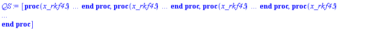 [proc (x_rkf45) local _res, _dat, _vars, _solnproc, _xout, _ndsol, _pars, _n, _i; option `Copyright (c) 2000 by Waterloo Maple Inc. All rights reserved.`; if 1 < nargs then error "invalid input: too many arguments" end if; _EnvDSNumericSaveDigits := Digits; Digits := 15; if _EnvInFsolve = true then _xout := evalf[_EnvDSNumericSaveDigits](x_rkf45) else _xout := evalf(x_rkf45) end if; _dat := Array(1..4, {(1) = proc (_xin) local _xout, _dtbl, _dat, _vmap, _x0, _y0, _val, _dig, _n, _ne, _nd, _nv, _pars, _ini, _par, _i, _j, _k, _src; option `Copyright (c) 2002 by Waterloo Maple Inc. All rights reserved.`; table( [( "complex" ) = false ] ) _xout := _xin; _pars := []; _dtbl := array( 1 .. 4, [( 1 ) = (array( 1 .. 20, [( 1 ) = (datatype = float[8], order = C_order, storage = rectangular), ( 2 ) = (datatype = float[8], order = C_order, storage = rectangular), ( 3 ) = ([0, 0, 0, Array(1..0, 1..2, {}, datatype = float[8], order = C_order)]), ( 4 ) = (Array(1..53, {(1) = 2, (2) = 2, (3) = 0, (4) = 0, (5) = 0, (6) = 0, (7) = 1, (8) = 0, (9) = 0, (10) = 0, (11) = 0, (12) = 0, (13) = 0, (14) = 0, (15) = 0, (16) = 0, (17) = 0, (18) = 1, (19) = 1000000000, (20) = 0, (21) = 0, (22) = 1, (23) = 4, (24) = 0, (25) = 1, (26) = 15, (27) = 1, (28) = 0, (29) = 1, (30) = 3, (31) = 3, (32) = 0, (33) = 1, (34) = 0, (35) = 0, (36) = 0, (37) = 0, (38) = 0, (39) = 0, (40) = 0, (41) = 0, (42) = 0, (43) = 1, (44) = 0, (45) = 0, (46) = 0, (47) = 0, (48) = 0, (49) = 0, (50) = 50, (51) = 1, (52) = 0, (53) = 0}, datatype = integer[8])), ( 5 ) = (Array(1..28, {(1) = .0, (2) = 0.10e-5, (3) = .0, (4) = 0.500001e-14, (5) = .0, (6) = 0.514542176946131e-3, (7) = .0, (8) = 0.10e-5, (9) = .0, (10) = .0, (11) = .0, (12) = .0, (13) = 1.0, (14) = .0, (15) = .49999999999999, (16) = .0, (17) = 1.0, (18) = 1.0, (19) = .0, (20) = .0, (21) = 1.0, (22) = 1.0, (23) = .0, (24) = .0, (25) = 0.10e-14, (26) = .0, (27) = .0, (28) = .0}, datatype = float[8], order = C_order)), ( 6 ) = (Array(1..2, {(1) = 0.2e-1, (2) = .0}, datatype = float[8], order = C_order)), ( 7 ) = ([Array(1..4, 1..7, {(1, 1) = .0, (1, 2) = .203125, (1, 3) = .3046875, (1, 4) = .75, (1, 5) = .8125, (1, 6) = .40625, (1, 7) = .8125, (2, 1) = 0.6378173828125e-1, (2, 2) = .0, (2, 3) = .279296875, (2, 4) = .27237892150878906, (2, 5) = -0.9686851501464844e-1, (2, 6) = 0.1956939697265625e-1, (2, 7) = .5381584167480469, (3, 1) = 0.31890869140625e-1, (3, 2) = .0, (3, 3) = -.34375, (3, 4) = -.335235595703125, (3, 5) = .2296142578125, (3, 6) = .41748046875, (3, 7) = 11.480712890625, (4, 1) = 0.9710520505905151e-1, (4, 2) = .0, (4, 3) = .40350341796875, (4, 4) = 0.20297467708587646e-1, (4, 5) = -0.6054282188415527e-2, (4, 6) = -0.4770040512084961e-1, (4, 7) = .77858567237854}, datatype = float[8], order = C_order), Array(1..6, 1..6, {(1, 1) = .0, (1, 2) = .0, (1, 3) = .0, (1, 4) = .0, (1, 5) = .0, (1, 6) = 1.0, (2, 1) = .25, (2, 2) = .0, (2, 3) = .0, (2, 4) = .0, (2, 5) = .0, (2, 6) = 1.0, (3, 1) = .1875, (3, 2) = .5625, (3, 3) = .0, (3, 4) = .0, (3, 5) = .0, (3, 6) = 2.0, (4, 1) = .23583984375, (4, 2) = -.87890625, (4, 3) = .890625, (4, 4) = .0, (4, 5) = .0, (4, 6) = .2681884765625, (5, 1) = .1272735595703125, (5, 2) = -.5009765625, (5, 3) = .44921875, (5, 4) = -0.128936767578125e-1, (5, 5) = .0, (5, 6) = 0.626220703125e-1, (6, 1) = -0.927734375e-1, (6, 2) = .626220703125, (6, 3) = -.4326171875, (6, 4) = .1418304443359375, (6, 5) = -0.861053466796875e-1, (6, 6) = .3131103515625}, datatype = float[8], order = C_order), Array(1..6, {(1) = .0, (2) = .386, (3) = .21, (4) = .63, (5) = 1.0, (6) = 1.0}, datatype = float[8], order = C_order), Array(1..6, {(1) = .25, (2) = -.1043, (3) = .1035, (4) = -0.362e-1, (5) = .0, (6) = .0}, datatype = float[8], order = C_order), Array(1..6, 1..5, {(1, 1) = .0, (1, 2) = .0, (1, 3) = .0, (1, 4) = .0, (1, 5) = .0, (2, 1) = 1.544, (2, 2) = .0, (2, 3) = .0, (2, 4) = .0, (2, 5) = .0, (3, 1) = .9466785280815533, (3, 2) = .25570116989825814, (3, 3) = .0, (3, 4) = .0, (3, 5) = .0, (4, 1) = 3.3148251870684886, (4, 2) = 2.896124015972123, (4, 3) = .9986419139977808, (4, 4) = .0, (4, 5) = .0, (5, 1) = 1.2212245092262748, (5, 2) = 6.019134481287752, (5, 3) = 12.537083329320874, (5, 4) = -.687886036105895, (5, 5) = .0, (6, 1) = 1.2212245092262748, (6, 2) = 6.019134481287752, (6, 3) = 12.537083329320874, (6, 4) = -.687886036105895, (6, 5) = 1.0}, datatype = float[8], order = C_order), Array(1..6, 1..5, {(1, 1) = .0, (1, 2) = .0, (1, 3) = .0, (1, 4) = .0, (1, 5) = .0, (2, 1) = -5.6688, (2, 2) = .0, (2, 3) = .0, (2, 4) = .0, (2, 5) = .0, (3, 1) = -2.4300933568337584, (3, 2) = -.20635991570891224, (3, 3) = .0, (3, 4) = .0, (3, 5) = .0, (4, 1) = -.10735290581452621, (4, 2) = -9.594562251021896, (4, 3) = -20.470286148096154, (4, 4) = .0, (4, 5) = .0, (5, 1) = 7.496443313968615, (5, 2) = -10.246804314641219, (5, 3) = -33.99990352819906, (5, 4) = 11.708908932061595, (5, 5) = .0, (6, 1) = 8.083246795922411, (6, 2) = -7.981132988062785, (6, 3) = -31.52159432874373, (6, 4) = 16.319305431231363, (6, 5) = -6.0588182388340535}, datatype = float[8], order = C_order), Array(1..3, 1..5, {(1, 1) = .0, (1, 2) = .0, (1, 3) = .0, (1, 4) = .0, (1, 5) = .0, (2, 1) = 10.126235083446911, (2, 2) = -7.487995877607633, (2, 3) = -34.800918615557414, (2, 4) = -7.9927717075687275, (2, 5) = 1.0251377232956207, (3, 1) = -.6762803392806898, (3, 2) = 6.087714651678606, (3, 3) = 16.43084320892463, (3, 4) = 24.767225114183653, (3, 5) = -6.5943891257167815}, datatype = float[8], order = C_order)]), ( 9 ) = ([Array(1..2, {(1) = .1, (2) = .1}, datatype = float[8], order = C_order), Array(1..2, {(1) = .0, (2) = .0}, datatype = float[8], order = C_order), Array(1..2, {(1) = .0, (2) = .0}, datatype = float[8], order = C_order), Array(1..2, {(1) = .0, (2) = .0}, datatype = float[8], order = C_order), Array(1..2, {(1) = .0, (2) = .0}, datatype = float[8], order = C_order), Array(1..2, 1..2, {(1, 1) = .0, (1, 2) = .0, (2, 1) = .0, (2, 2) = .0}, datatype = float[8], order = C_order), Array(1..2, 1..2, {(1, 1) = .0, (1, 2) = .0, (2, 1) = .0, (2, 2) = .0}, datatype = float[8], order = C_order), Array(1..2, 1..6, {(1, 1) = .0, (1, 2) = .0, (1, 3) = .0, (1, 4) = .0, (1, 5) = .0, (1, 6) = .0, (2, 1) = .0, (2, 2) = .0, (2, 3) = .0, (2, 4) = .0, (2, 5) = .0, (2, 6) = .0}, datatype = float[8], order = C_order), Array(1..2, {(1) = 0, (2) = 0}, datatype = integer[8]), Array(1..2, {(1) = 0.2e-1, (2) = .0}, datatype = float[8], order = C_order), Array(1..2, {(1) = .0, (2) = .0}, datatype = float[8], order = C_order), Array(1..2, {(1) = .0, (2) = .0}, datatype = float[8], order = C_order), Array(1..2, {(1) = .0, (2) = .0}, datatype = float[8], order = C_order)]), ( 8 ) = ([Array(1..2, {(1) = .0, (2) = .0}, datatype = float[8], order = C_order), Array(1..2, {(1) = .0, (2) = .0}, datatype = float[8], order = C_order), Array(1..2, {(1) = .0, (2) = -9.81}, datatype = float[8], order = C_order)]), ( 11 ) = (Array(1..6, 0..2, {(1, 1) = .0, (1, 2) = .0, (2, 0) = .0, (2, 1) = .0, (2, 2) = .0, (3, 0) = .0, (3, 1) = .0, (3, 2) = .0, (4, 0) = .0, (4, 1) = .0, (4, 2) = .0, (5, 0) = .0, (5, 1) = .0, (5, 2) = .0, (6, 0) = .0, (6, 1) = .0, (6, 2) = .0}, datatype = float[8], order = C_order)), ( 10 ) = ([proc (N, X, Y, YP) option `[Y[1] = y(t), Y[2] = diff(y(t),t)]`; YP[2] := -9.81; YP[1] := Y[2]; 0 end proc, -1, 0, 0, 0, 0, 0, 0]), ( 13 ) = (), ( 12 ) = (), ( 15 ) = ("rkf45"), ( 14 ) = ([0, 0]), ( 18 ) = ([]), ( 19 ) = (0), ( 16 ) = ([0, 0, 0, []]), ( 17 ) = ([proc (N, X, Y, YP) option `[Y[1] = y(t), Y[2] = diff(y(t),t)]`; YP[2] := -9.81; YP[1] := Y[2]; 0 end proc, -1, 0, 0, 0, 0, 0, 0]), ( 20 ) = ([])  ] ))  ] ); _y0 := Array(0..2, {(1) = 0., (2) = 0.2e-1}); _vmap := array( 1 .. 2, [( 1 ) = (1), ( 2 ) = (2)  ] ); _x0 := _dtbl[1][5][5]; _n := _dtbl[1][4][1]; _ne := _dtbl[1][4][3]; _nd := _dtbl[1][4][4]; _nv := _dtbl[1][4][16]; if not type(_xout, 'numeric') then if member(_xout, ["start", "left", "right"]) then if _Env_smart_dsolve_numeric = true or _dtbl[1][4][10] = 1 then if _xout = "left" then if type(_dtbl[2], 'table') then return _dtbl[2][5][1] end if elif _xout = "right" then if type(_dtbl[3], 'table') then return _dtbl[3][5][1] end if end if end if; return _dtbl[1][5][5] elif _xout = "method" then return _dtbl[1][15] elif _xout = "storage" then return evalb(_dtbl[1][4][10] = 1) elif _xout = "leftdata" then if not type(_dtbl[2], 'array') then return NULL else return eval(_dtbl[2]) end if elif _xout = "rightdata" then if not type(_dtbl[3], 'array') then return NULL else return eval(_dtbl[3]) end if elif _xout = "enginedata" then return eval(_dtbl[1]) elif _xout = "enginereset" then _dtbl[2] := evaln(_dtbl[2]); _dtbl[3] := evaln(_dtbl[3]); return NULL elif _xout = "initial" then return procname(_y0[0]) elif _xout = "laxtol" then return _dtbl[`if`(member(_dtbl[4], {2, 3}), _dtbl[4], 1)][5][18] elif _xout = "numfun" then return `if`(member(_dtbl[4], {2, 3}), _dtbl[_dtbl[4]][4][18], 0) elif _xout = "parameters" then return [seq(_y0[_n+_i], _i = 1 .. nops(_pars))] elif _xout = "initial_and_parameters" then return procname(_y0[0]), [seq(_y0[_n+_i], _i = 1 .. nops(_pars))] elif _xout = "last" then if _dtbl[4] <> 2 and _dtbl[4] <> 3 or _x0-_dtbl[_dtbl[4]][5][1] = 0. then error "no information is available on last computed point" else _xout := _dtbl[_dtbl[4]][5][1] end if elif _xout = "function" then if _dtbl[1][4][33]-2. = 0 then return eval(_dtbl[1][10], 1) else return eval(_dtbl[1][10][1], 1) end if elif _xout = "map" then return copy(_vmap) elif type(_xin, `=`) and type(rhs(_xin), 'list') and member(lhs(_xin), {"initial", "parameters", "initial_and_parameters"}) then _ini, _par := [], []; if lhs(_xin) = "initial" then _ini := rhs(_xin) elif lhs(_xin) = "parameters" then _par := rhs(_xin) elif select(type, rhs(_xin), `=`) <> [] then _par, _ini := selectremove(type, rhs(_xin), `=`) elif nops(rhs(_xin)) < nops(_pars)+1 then error "insufficient data for specification of initial and parameters" else _par := rhs(_xin)[-nops(_pars) .. -1]; _ini := rhs(_xin)[1 .. -nops(_pars)-1] end if; _xout := lhs(_xout); if _par <> [] then `dsolve/numeric/process_parameters`(_n, _pars, _par, _y0) end if; if _ini <> [] then `dsolve/numeric/process_initial`(_n-_ne, _ini, _y0, _pars, _vmap) end if; `dsolve/numeric/SC/reinitialize`(_dtbl, _y0, _n, procname, _pars); if _Env_smart_dsolve_numeric = true and type(_y0[0], 'numeric') and _dtbl[1][4][10] <> 1 then procname("right") := _y0[0]; procname("left") := _y0[0] end if; if _xout = "initial" then return [_y0[0], seq(_y0[_vmap[_i]], _i = 1 .. _n-_ne)] elif _xout = "parameters" then return [seq(_y0[_n+_i], _i = 1 .. nops(_pars))] else return [_y0[0], seq(_y0[_vmap[_i]], _i = 1 .. _n-_ne)], [seq(_y0[_n+_i], _i = 1 .. nops(_pars))] end if elif _xin = "eventstop" then if _nv = 0 then error "this solution has no events" end if; _i := _dtbl[4]; if _i <> 2 and _i <> 3 then return 0 end if; if _dtbl[_i][4][10] = 1 and assigned(_dtbl[5-_i]) and _dtbl[_i][4][9] < 10 and 10 <= _dtbl[5-_i][4][9] then _i := 5-_i; _dtbl[4] := _i; _j := round(_dtbl[_i][4][17]); return round(_dtbl[_i][3][1][_j, 1]) elif 10 <= _dtbl[_i][4][9] then _j := round(_dtbl[_i][4][17]); return round(_dtbl[_i][3][1][_j, 1]) else return 0 end if elif _xin = "eventstatus" then if _nv = 0 then error "this solution has no events" end if; _i := [selectremove(proc (a) options operator, arrow; _dtbl[1][3][1][a, 7] = 1 end proc, {seq(_j, _j = 1 .. round(_dtbl[1][3][1][_nv+1, 1]))})]; return ':-enabled' = _i[1], ':-disabled' = _i[2] elif _xin = "eventclear" then if _nv = 0 then error "this solution has no events" end if; _i := _dtbl[4]; if _i <> 2 and _i <> 3 then error "no events to clear" end if; if _dtbl[_i][4][10] = 1 and assigned(_dtbl[5-_i]) and _dtbl[_i][4][9] < 10 and 10 < _dtbl[5-_i][4][9] then _dtbl[4] := 5-_i; _i := 5-_i end if; if _dtbl[_i][4][9] < 10 then error "no events to clear" elif _nv < _dtbl[_i][4][9]-10 then error "event error condition cannot be cleared" else _j := _dtbl[_i][4][9]-10; if irem(round(_dtbl[_i][3][1][_j, 4]), 2) = 1 then error "retriggerable events cannot be cleared" end if; _j := round(_dtbl[_i][3][1][_j, 1]); for _k to _nv do if _dtbl[_i][3][1][_k, 1] = _j then if _dtbl[_i][3][1][_k, 2] = 3 then error "range events cannot be cleared" end if; _dtbl[_i][3][1][_k, 8] := _dtbl[_i][3][1][_nv+1, 8] end if end do; _dtbl[_i][4][17] := 0; _dtbl[_i][4][9] := 0; if _dtbl[1][4][10] = 1 then if _i = 2 then try procname(procname("left")) catch:  end try else try procname(procname("right")) catch:  end try end if end if end if; return  elif type(_xin, `=`) and member(lhs(_xin), {"eventdisable", "eventenable"}) then if _nv = 0 then error "this solution has no events" end if; if type(rhs(_xin), {('list')('posint'), ('set')('posint')}) then _i := {op(rhs(_xin))} elif type(rhs(_xin), 'posint') then _i := {rhs(_xin)} else error "event identifiers must be integers in the range 1..%1", round(_dtbl[1][3][1][_nv+1, 1]) end if; if select(proc (a) options operator, arrow; _nv < a end proc, _i) <> {} then error "event identifiers must be integers in the range 1..%1", round(_dtbl[1][3][1][_nv+1, 1]) end if; _k := {}; for _j to _nv do if member(round(_dtbl[1][3][1][_j, 1]), _i) then _k := `union`(_k, {_j}) end if end do; _i := _k; if lhs(_xin) = "eventdisable" then _dtbl[4] := 0; _j := [evalb(assigned(_dtbl[2]) and member(_dtbl[2][4][17], _i)), evalb(assigned(_dtbl[3]) and member(_dtbl[3][4][17], _i))]; for _k in _i do _dtbl[1][3][1][_k, 7] := 0; if assigned(_dtbl[2]) then _dtbl[2][3][1][_k, 7] := 0 end if; if assigned(_dtbl[3]) then _dtbl[3][3][1][_k, 7] := 0 end if end do; if _j[1] then for _k to _nv+1 do if _k <= _nv and not type(_dtbl[2][3][4][_k, 1], 'undefined') then userinfo(3, {'events', 'eventreset'}, `reinit #2, event code `, _k, ` to defined init `, _dtbl[2][3][4][_k, 1]); _dtbl[2][3][1][_k, 8] := _dtbl[2][3][4][_k, 1] elif _dtbl[2][3][1][_k, 2] = 0 and irem(iquo(round(_dtbl[2][3][1][_k, 4]), 32), 2) = 1 then userinfo(3, {'events', 'eventreset'}, `reinit #2, event code `, _k, ` to rate hysteresis init `, _dtbl[2][5][24]); _dtbl[2][3][1][_k, 8] := _dtbl[2][5][24] elif _dtbl[2][3][1][_k, 2] = 0 and irem(iquo(round(_dtbl[2][3][1][_k, 4]), 2), 2) = 0 then userinfo(3, {'events', 'eventreset'}, `reinit #2, event code `, _k, ` to initial init `, _x0); _dtbl[2][3][1][_k, 8] := _x0 else userinfo(3, {'events', 'eventreset'}, `reinit #2, event code `, _k, ` to fireinitial init `, _x0-1); _dtbl[2][3][1][_k, 8] := _x0-1 end if end do; _dtbl[2][4][17] := 0; _dtbl[2][4][9] := 0; if _dtbl[1][4][10] = 1 then procname(procname("left")) end if end if; if _j[2] then for _k to _nv+1 do if _k <= _nv and not type(_dtbl[3][3][4][_k, 2], 'undefined') then userinfo(3, {'events', 'eventreset'}, `reinit #3, event code `, _k, ` to defined init `, _dtbl[3][3][4][_k, 2]); _dtbl[3][3][1][_k, 8] := _dtbl[3][3][4][_k, 2] elif _dtbl[3][3][1][_k, 2] = 0 and irem(iquo(round(_dtbl[3][3][1][_k, 4]), 32), 2) = 1 then userinfo(3, {'events', 'eventreset'}, `reinit #3, event code `, _k, ` to rate hysteresis init `, _dtbl[3][5][24]); _dtbl[3][3][1][_k, 8] := _dtbl[3][5][24] elif _dtbl[3][3][1][_k, 2] = 0 and irem(iquo(round(_dtbl[3][3][1][_k, 4]), 2), 2) = 0 then userinfo(3, {'events', 'eventreset'}, `reinit #3, event code `, _k, ` to initial init `, _x0); _dtbl[3][3][1][_k, 8] := _x0 else userinfo(3, {'events', 'eventreset'}, `reinit #3, event code `, _k, ` to fireinitial init `, _x0+1); _dtbl[3][3][1][_k, 8] := _x0+1 end if end do; _dtbl[3][4][17] := 0; _dtbl[3][4][9] := 0; if _dtbl[1][4][10] = 1 then procname(procname("right")) end if end if else for _k in _i do _dtbl[1][3][1][_k, 7] := 1 end do; _dtbl[2] := evaln(_dtbl[2]); _dtbl[3] := evaln(_dtbl[3]); _dtbl[4] := 0; if _dtbl[1][4][10] = 1 then if _x0 <= procname("right") then try procname(procname("right")) catch:  end try end if; if procname("left") <= _x0 then try procname(procname("left")) catch:  end try end if end if end if; return  elif type(_xin, `=`) and lhs(_xin) = "eventfired" then if not type(rhs(_xin), 'list') then error "'eventfired' must be specified as a list" end if; if _nv = 0 then error "this solution has no events" end if; if _dtbl[4] <> 2 and _dtbl[4] <> 3 then error "'direction' must be set prior to calling/setting 'eventfired'" end if; _i := _dtbl[4]; _val := NULL; if not assigned(_EnvEventRetriggerWarned) then _EnvEventRetriggerWarned := false end if; for _k in rhs(_xin) do if type(_k, 'integer') then _src := _k elif type(_k, 'integer' = 'anything') and type(evalf(rhs(_k)), 'numeric') then _k := lhs(_k) = evalf[max(Digits, 18)](rhs(_k)); _src := lhs(_k) else error "'eventfired' entry is not valid: %1", _k end if; if _src < 1 or round(_dtbl[1][3][1][_nv+1, 1]) < _src then error "event identifiers must be integers in the range 1..%1", round(_dtbl[1][3][1][_nv+1, 1]) end if; _src := {seq(`if`(_dtbl[1][3][1][_j, 1]-_src = 0., _j, NULL), _j = 1 .. _nv)}; if nops(_src) <> 1 then error "'eventfired' can only be set/queried for root-finding events and time/interval events" end if; _src := _src[1]; if _dtbl[1][3][1][_src, 2] <> 0. and _dtbl[1][3][1][_src, 2]-2. <> 0. then error "'eventfired' can only be set/queried for root-finding events and time/interval events" elif irem(round(_dtbl[1][3][1][_src, 4]), 2) = 1 then if _EnvEventRetriggerWarned = false then WARNING(`'eventfired' has no effect on events that retrigger`) end if; _EnvEventRetriggerWarned := true end if; if _dtbl[_i][3][1][_src, 2] = 0 and irem(iquo(round(_dtbl[_i][3][1][_src, 4]), 32), 2) = 1 then _val := _val, undefined elif type(_dtbl[_i][3][4][_src, _i-1], 'undefined') or _i = 2 and _dtbl[2][3][1][_src, 8] < _dtbl[2][3][4][_src, 1] or _i = 3 and _dtbl[3][3][4][_src, 2] < _dtbl[3][3][1][_src, 8] then _val := _val, _dtbl[_i][3][1][_src, 8] else _val := _val, _dtbl[_i][3][4][_src, _i-1] end if; if type(_k, `=`) then if _dtbl[_i][3][1][_src, 2] = 0 and irem(iquo(round(_dtbl[_i][3][1][_src, 4]), 32), 2) = 1 then error "cannot set event code for a rate hysteresis event" end if; userinfo(3, {'events', 'eventreset'}, `manual set event code `, _src, ` to value `, rhs(_k)); _dtbl[_i][3][1][_src, 8] := rhs(_k); _dtbl[_i][3][4][_src, _i-1] := rhs(_k) end if end do; return [_val] elif type(_xin, `=`) and lhs(_xin) = "direction" then if not member(rhs(_xin), {-1, 1, ':-left', ':-right'}) then error "'direction' must be specified as either '1' or 'right' (positive) or '-1' or 'left' (negative)" end if; _src := `if`(_dtbl[4] = 2, -1, `if`(_dtbl[4] = 3, 1, undefined)); _i := `if`(member(rhs(_xin), {1, ':-right'}), 3, 2); _dtbl[4] := _i; _dtbl[_i] := `dsolve/numeric/SC/IVPdcopy`(_dtbl[1], `if`(assigned(_dtbl[_i]), _dtbl[_i], NULL)); if 0 < _nv then for _j to _nv+1 do if _j <= _nv and not type(_dtbl[_i][3][4][_j, _i-1], 'undefined') then userinfo(3, {'events', 'eventreset'}, `reinit #4, event code `, _j, ` to defined init `, _dtbl[_i][3][4][_j, _i-1]); _dtbl[_i][3][1][_j, 8] := _dtbl[_i][3][4][_j, _i-1] elif _dtbl[_i][3][1][_j, 2] = 0 and irem(iquo(round(_dtbl[_i][3][1][_j, 4]), 32), 2) = 1 then userinfo(3, {'events', 'eventreset'}, `reinit #4, event code `, _j, ` to rate hysteresis init `, _dtbl[_i][5][24]); _dtbl[_i][3][1][_j, 8] := _dtbl[_i][5][24] elif _dtbl[_i][3][1][_j, 2] = 0 and irem(iquo(round(_dtbl[_i][3][1][_j, 4]), 2), 2) = 0 then userinfo(3, {'events', 'eventreset'}, `reinit #4, event code `, _j, ` to initial init `, _x0); _dtbl[_i][3][1][_j, 8] := _x0 else userinfo(3, {'events', 'eventreset'}, `reinit #4, event code `, _j, ` to fireinitial init `, _x0-2*_i+5.0); _dtbl[_i][3][1][_j, 8] := _x0-2*_i+5.0 end if end do end if; return _src elif _xin = "eventcount" then if _dtbl[1][3][1] = 0 or _dtbl[4] <> 2 and _dtbl[4] <> 3 then return 0 else return round(_dtbl[_dtbl[4]][3][1][_nv+1, 12]) end if else return "procname" end if end if; if _xout = _x0 then return [_x0, seq(evalf(_dtbl[1][6][_vmap[_i]]), _i = 1 .. _n-_ne)] end if; _i := `if`(_x0 <= _xout, 3, 2); if _xin = "last" and 0 < _dtbl[_i][4][9] and _dtbl[_i][4][9] < 10 then _dat := eval(_dtbl[_i], 2); _j := _dat[4][20]; return [_dat[11][_j, 0], seq(_dat[11][_j, _vmap[_i]], _i = 1 .. _n-_ne-_nd), seq(_dat[8][1][_vmap[_i]], _i = _n-_ne-_nd+1 .. _n-_ne)] end if; if not type(_dtbl[_i], 'array') then _dtbl[_i] := `dsolve/numeric/SC/IVPdcopy`(_dtbl[1], `if`(assigned(_dtbl[_i]), _dtbl[_i], NULL)); if 0 < _nv then for _j to _nv+1 do if _j <= _nv and not type(_dtbl[_i][3][4][_j, _i-1], 'undefined') then userinfo(3, {'events', 'eventreset'}, `reinit #5, event code `, _j, ` to defined init `, _dtbl[_i][3][4][_j, _i-1]); _dtbl[_i][3][1][_j, 8] := _dtbl[_i][3][4][_j, _i-1] elif _dtbl[_i][3][1][_j, 2] = 0 and irem(iquo(round(_dtbl[_i][3][1][_j, 4]), 32), 2) = 1 then userinfo(3, {'events', 'eventreset'}, `reinit #5, event code `, _j, ` to rate hysteresis init `, _dtbl[_i][5][24]); _dtbl[_i][3][1][_j, 8] := _dtbl[_i][5][24] elif _dtbl[_i][3][1][_j, 2] = 0 and irem(iquo(round(_dtbl[_i][3][1][_j, 4]), 2), 2) = 0 then userinfo(3, {'events', 'eventreset'}, `reinit #5, event code `, _j, ` to initial init `, _x0); _dtbl[_i][3][1][_j, 8] := _x0 else userinfo(3, {'events', 'eventreset'}, `reinit #5, event code `, _j, ` to fireinitial init `, _x0-2*_i+5.0); _dtbl[_i][3][1][_j, 8] := _x0-2*_i+5.0 end if end do end if end if; if _xin <> "last" then if 0 < 0 then if `dsolve/numeric/checkglobals`(op(_dtbl[1][14]), _pars, _n, _y0) then `dsolve/numeric/SC/reinitialize`(_dtbl, _y0, _n, procname, _pars, _i) end if end if; if _dtbl[1][4][7] = 0 then error "parameters must be initialized before solution can be computed" end if end if; _dat := eval(_dtbl[_i], 2); _dtbl[4] := _i; try _src := `dsolve/numeric/SC/IVPrun`(_dat, _xout) catch: userinfo(2, `dsolve/debug`, print(`Exception in solnproc:`, [lastexception][2 .. -1])); error  end try; if _src = 0 and 10 < _dat[4][9] then _val := _dat[3][1][_nv+1, 8] else _val := _dat[11][_dat[4][20], 0] end if; if _src <> 0 or _dat[4][9] <= 0 then _dtbl[1][5][1] := _xout else _dtbl[1][5][1] := _val end if; if _i = 3 and _val < _xout then Rounding := -infinity; if _dat[4][9] = 1 then error "cannot evaluate the solution further right of %1, probably a singularity", evalf[8](_val) elif _dat[4][9] = 2 then error "cannot evaluate the solution further right of %1, maxfun limit exceeded (see <a href='http://www.maplesoft.com/support/help/search.aspx?term=dsolve,maxfun' target='_new'>?dsolve,maxfun</a> for details)", evalf[8](_val) elif _dat[4][9] = 3 then if _dat[4][25] = 3 then error "cannot evaluate the solution past the initial point, problem may be initially singular or improperly set up" else error "cannot evaluate the solution past the initial point, problem may be complex, initially singular or improperly set up" end if elif _dat[4][9] = 4 then error "cannot evaluate the solution further right of %1, accuracy goal cannot be achieved with specified 'minstep'", evalf[8](_val) elif _dat[4][9] = 5 then error "cannot evaluate the solution further right of %1, too many step failures, tolerances may be too loose for problem", evalf[8](_val) elif 10 < _dat[4][9] then if _dat[4][9]-10 = _nv+1 then error "constraint projection failure on event at t=%1", evalf[8](_val) elif _dat[4][9]-10 = _nv+2 then error "index-1 and derivative evaluation failure on event at t=%1", evalf[8](_val) elif _dat[4][9]-10 = _nv+3 then error "maximum number of event iterations reached (%1) at t=%2", round(_dat[3][1][_nv+1, 3]), evalf[8](_val) else if _Env_dsolve_nowarnstop <> true then `dsolve/numeric/warning`(StringTools:-FormatMessage("cannot evaluate the solution further right of %1, event #%2 triggered a halt", evalf[8](_val), round(_dat[3][1][_dat[4][9]-10, 1]))) end if; Rounding := 'nearest'; _xout := _val end if else error "cannot evaluate the solution further right of %1", evalf[8](_val) end if elif _i = 2 and _xout < _val then Rounding := infinity; if _dat[4][9] = 1 then error "cannot evaluate the solution further left of %1, probably a singularity", evalf[8](_val) elif _dat[4][9] = 2 then error "cannot evaluate the solution further left of %1, maxfun limit exceeded (see <a href='http://www.maplesoft.com/support/help/search.aspx?term=dsolve,maxfun' target='_new'>?dsolve,maxfun</a> for details)", evalf[8](_val) elif _dat[4][9] = 3 then if _dat[4][25] = 3 then error "cannot evaluate the solution past the initial point, problem may be initially singular or improperly set up" else error "cannot evaluate the solution past the initial point, problem may be complex, initially singular or improperly set up" end if elif _dat[4][9] = 4 then error "cannot evaluate the solution further left of %1, accuracy goal cannot be achieved with specified 'minstep'", evalf[8](_val) elif _dat[4][9] = 5 then error "cannot evaluate the solution further left of %1, too many step failures, tolerances may be too loose for problem", evalf[8](_val) elif 10 < _dat[4][9] then if _dat[4][9]-10 = _nv+1 then error "constraint projection failure on event at t=%1", evalf[8](_val) elif _dat[4][9]-10 = _nv+2 then error "index-1 and derivative evaluation failure on event at t=%1", evalf[8](_val) elif _dat[4][9]-10 = _nv+3 then error "maximum number of event iterations reached (%1) at t=%2", round(_dat[3][1][_nv+1, 3]), evalf[8](_val) else if _Env_dsolve_nowarnstop <> true then `dsolve/numeric/warning`(StringTools:-FormatMessage("cannot evaluate the solution further left of %1, event #%2 triggered a halt", evalf[8](_val), round(_dat[3][1][_dat[4][9]-10, 1]))) end if; Rounding := 'nearest'; _xout := _val end if else error "cannot evaluate the solution further left of %1", evalf[8](_val) end if end if; if _EnvInFsolve = true then _dig := _dat[4][26]; _dat[4][26] := _EnvDSNumericSaveDigits; _Env_dsolve_SC_native := true; if _dat[4][25] = 1 then _i := 1; _dat[4][25] := 2 else _i := _dat[4][25] end if; _val := `dsolve/numeric/SC/IVPval`(_dat, _xout, _src); _dat[4][25] := _i; _dat[4][26] := _dig; [_xout, seq(_val[_vmap[_i]], _i = 1 .. _n-_ne)] else Digits := _dat[4][26]; _val := `dsolve/numeric/SC/IVPval`(eval(_dat, 2), _xout, _src); [_xout, seq(_val[_vmap[_i]], _i = 1 .. _n-_ne)] end if end proc, (2) = Array(0..0, {}), (3) = [t, y(t), diff(y(t), t)], (4) = []}); _vars := _dat[3]; _pars := map(rhs, _dat[4]); _n := nops(_vars)-1; _solnproc := _dat[1]; if not type(_xout, 'numeric') then if member(x_rkf45, ["start", 'start', "method", 'method', "left", 'left', "right", 'right', "leftdata", "rightdata", "enginedata", "eventstop", 'eventstop', "eventclear", 'eventclear', "eventstatus", 'eventstatus', "eventcount", 'eventcount', "laxtol", 'laxtol', "numfun", 'numfun', NULL]) then _res := _solnproc(convert(x_rkf45, 'string')); if 1 < nops([_res]) then return _res elif type(_res, 'array') then return eval(_res, 1) elif _res <> "procname" then return _res end if elif member(x_rkf45, ["last", 'last', "initial", 'initial', "parameters", 'parameters', "initial_and_parameters", 'initial_and_parameters', NULL]) then _xout := convert(x_rkf45, 'string'); _res := _solnproc(_xout); if _xout = "parameters" then return [seq(_pars[_i] = _res[_i], _i = 1 .. nops(_pars))] elif _xout = "initial_and_parameters" then return [seq(_vars[_i+1] = [_res][1][_i+1], _i = 0 .. _n), seq(_pars[_i] = [_res][2][_i], _i = 1 .. nops(_pars))] else return [seq(_vars[_i+1] = _res[_i+1], _i = 0 .. _n)] end if elif type(_xout, `=`) and member(lhs(_xout), ["initial", 'initial', "parameters", 'parameters', "initial_and_parameters", 'initial_and_parameters', NULL]) then _xout := convert(lhs(x_rkf45), 'string') = rhs(x_rkf45); if type(rhs(_xout), 'list') then _res := _solnproc(_xout) else error "initial and/or parameter values must be specified in a list" end if; if lhs(_xout) = "initial" then return [seq(_vars[_i+1] = _res[_i+1], _i = 0 .. _n)] elif lhs(_xout) = "parameters" then return [seq(_pars[_i] = _res[_i], _i = 1 .. nops(_pars))] else return [seq(_vars[_i+1] = [_res][1][_i+1], _i = 0 .. _n), seq(_pars[_i] = [_res][2][_i], _i = 1 .. nops(_pars))] end if elif type(_xout, `=`) and member(lhs(_xout), ["eventdisable", 'eventdisable', "eventenable", 'eventenable', "eventfired", 'eventfired', "direction", 'direction', NULL]) then return _solnproc(convert(lhs(x_rkf45), 'string') = rhs(x_rkf45)) elif _xout = "solnprocedure" then return eval(_solnproc) elif _xout = "sysvars" then return _vars end if; if procname <> unknown then return ('procname')(x_rkf45) else _ndsol; _ndsol := pointto(_dat[2][0]); return ('_ndsol')(x_rkf45) end if end if; try _res := _solnproc(_xout); [seq(_vars[_i+1] = _res[_i+1], _i = 0 .. _n)] catch: error  end try end proc, proc (x_rkf45) local _res, _dat, _vars, _solnproc, _xout, _ndsol, _pars, _n, _i; option `Copyright (c) 2000 by Waterloo Maple Inc. All rights reserved.`; if 1 < nargs then error "invalid input: too many arguments" end if; _EnvDSNumericSaveDigits := Digits; Digits := 15; if _EnvInFsolve = true then _xout := evalf[_EnvDSNumericSaveDigits](x_rkf45) else _xout := evalf(x_rkf45) end if; _dat := Array(1..4, {(1) = proc (_xin) local _xout, _dtbl, _dat, _vmap, _x0, _y0, _val, _dig, _n, _ne, _nd, _nv, _pars, _ini, _par, _i, _j, _k, _src; option `Copyright (c) 2002 by Waterloo Maple Inc. All rights reserved.`; table( [( "complex" ) = false ] ) _xout := _xin; _pars := []; _dtbl := array( 1 .. 4, [( 1 ) = (array( 1 .. 20, [( 1 ) = (datatype = float[8], order = C_order, storage = rectangular), ( 2 ) = (datatype = float[8], order = C_order, storage = rectangular), ( 3 ) = ([0, 0, 0, Array(1..0, 1..2, {}, datatype = float[8], order = C_order)]), ( 4 ) = (Array(1..53, {(1) = 2, (2) = 2, (3) = 0, (4) = 0, (5) = 0, (6) = 0, (7) = 1, (8) = 0, (9) = 0, (10) = 0, (11) = 0, (12) = 0, (13) = 0, (14) = 0, (15) = 0, (16) = 0, (17) = 0, (18) = 1, (19) = 1000000000, (20) = 0, (21) = 0, (22) = 1, (23) = 4, (24) = 0, (25) = 1, (26) = 15, (27) = 1, (28) = 0, (29) = 1, (30) = 3, (31) = 3, (32) = 0, (33) = 1, (34) = 0, (35) = 0, (36) = 0, (37) = 0, (38) = 0, (39) = 0, (40) = 0, (41) = 0, (42) = 0, (43) = 1, (44) = 0, (45) = 0, (46) = 0, (47) = 0, (48) = 0, (49) = 0, (50) = 50, (51) = 1, (52) = 0, (53) = 0}, datatype = integer[8])), ( 5 ) = (Array(1..28, {(1) = .0, (2) = 0.10e-5, (3) = .0, (4) = 0.500001e-14, (5) = .0, (6) = 0.514542176946131e-3, (7) = .0, (8) = 0.10e-5, (9) = .0, (10) = .0, (11) = .0, (12) = .0, (13) = 1.0, (14) = .0, (15) = .49999999999999, (16) = .0, (17) = 1.0, (18) = 1.0, (19) = .0, (20) = .0, (21) = 1.0, (22) = 1.0, (23) = .0, (24) = .0, (25) = 0.10e-14, (26) = .0, (27) = .0, (28) = .0}, datatype = float[8], order = C_order)), ( 6 ) = (Array(1..2, {(1) = 0.2e-1, (2) = .0}, datatype = float[8], order = C_order)), ( 7 ) = ([Array(1..4, 1..7, {(1, 1) = .0, (1, 2) = .203125, (1, 3) = .3046875, (1, 4) = .75, (1, 5) = .8125, (1, 6) = .40625, (1, 7) = .8125, (2, 1) = 0.6378173828125e-1, (2, 2) = .0, (2, 3) = .279296875, (2, 4) = .27237892150878906, (2, 5) = -0.9686851501464844e-1, (2, 6) = 0.1956939697265625e-1, (2, 7) = .5381584167480469, (3, 1) = 0.31890869140625e-1, (3, 2) = .0, (3, 3) = -.34375, (3, 4) = -.335235595703125, (3, 5) = .2296142578125, (3, 6) = .41748046875, (3, 7) = 11.480712890625, (4, 1) = 0.9710520505905151e-1, (4, 2) = .0, (4, 3) = .40350341796875, (4, 4) = 0.20297467708587646e-1, (4, 5) = -0.6054282188415527e-2, (4, 6) = -0.4770040512084961e-1, (4, 7) = .77858567237854}, datatype = float[8], order = C_order), Array(1..6, 1..6, {(1, 1) = .0, (1, 2) = .0, (1, 3) = .0, (1, 4) = .0, (1, 5) = .0, (1, 6) = 1.0, (2, 1) = .25, (2, 2) = .0, (2, 3) = .0, (2, 4) = .0, (2, 5) = .0, (2, 6) = 1.0, (3, 1) = .1875, (3, 2) = .5625, (3, 3) = .0, (3, 4) = .0, (3, 5) = .0, (3, 6) = 2.0, (4, 1) = .23583984375, (4, 2) = -.87890625, (4, 3) = .890625, (4, 4) = .0, (4, 5) = .0, (4, 6) = .2681884765625, (5, 1) = .1272735595703125, (5, 2) = -.5009765625, (5, 3) = .44921875, (5, 4) = -0.128936767578125e-1, (5, 5) = .0, (5, 6) = 0.626220703125e-1, (6, 1) = -0.927734375e-1, (6, 2) = .626220703125, (6, 3) = -.4326171875, (6, 4) = .1418304443359375, (6, 5) = -0.861053466796875e-1, (6, 6) = .3131103515625}, datatype = float[8], order = C_order), Array(1..6, {(1) = .0, (2) = .386, (3) = .21, (4) = .63, (5) = 1.0, (6) = 1.0}, datatype = float[8], order = C_order), Array(1..6, {(1) = .25, (2) = -.1043, (3) = .1035, (4) = -0.362e-1, (5) = .0, (6) = .0}, datatype = float[8], order = C_order), Array(1..6, 1..5, {(1, 1) = .0, (1, 2) = .0, (1, 3) = .0, (1, 4) = .0, (1, 5) = .0, (2, 1) = 1.544, (2, 2) = .0, (2, 3) = .0, (2, 4) = .0, (2, 5) = .0, (3, 1) = .9466785280815533, (3, 2) = .25570116989825814, (3, 3) = .0, (3, 4) = .0, (3, 5) = .0, (4, 1) = 3.3148251870684886, (4, 2) = 2.896124015972123, (4, 3) = .9986419139977808, (4, 4) = .0, (4, 5) = .0, (5, 1) = 1.2212245092262748, (5, 2) = 6.019134481287752, (5, 3) = 12.537083329320874, (5, 4) = -.687886036105895, (5, 5) = .0, (6, 1) = 1.2212245092262748, (6, 2) = 6.019134481287752, (6, 3) = 12.537083329320874, (6, 4) = -.687886036105895, (6, 5) = 1.0}, datatype = float[8], order = C_order), Array(1..6, 1..5, {(1, 1) = .0, (1, 2) = .0, (1, 3) = .0, (1, 4) = .0, (1, 5) = .0, (2, 1) = -5.6688, (2, 2) = .0, (2, 3) = .0, (2, 4) = .0, (2, 5) = .0, (3, 1) = -2.4300933568337584, (3, 2) = -.20635991570891224, (3, 3) = .0, (3, 4) = .0, (3, 5) = .0, (4, 1) = -.10735290581452621, (4, 2) = -9.594562251021896, (4, 3) = -20.470286148096154, (4, 4) = .0, (4, 5) = .0, (5, 1) = 7.496443313968615, (5, 2) = -10.246804314641219, (5, 3) = -33.99990352819906, (5, 4) = 11.708908932061595, (5, 5) = .0, (6, 1) = 8.083246795922411, (6, 2) = -7.981132988062785, (6, 3) = -31.52159432874373, (6, 4) = 16.319305431231363, (6, 5) = -6.0588182388340535}, datatype = float[8], order = C_order), Array(1..3, 1..5, {(1, 1) = .0, (1, 2) = .0, (1, 3) = .0, (1, 4) = .0, (1, 5) = .0, (2, 1) = 10.126235083446911, (2, 2) = -7.487995877607633, (2, 3) = -34.800918615557414, (2, 4) = -7.9927717075687275, (2, 5) = 1.0251377232956207, (3, 1) = -.6762803392806898, (3, 2) = 6.087714651678606, (3, 3) = 16.43084320892463, (3, 4) = 24.767225114183653, (3, 5) = -6.5943891257167815}, datatype = float[8], order = C_order)]), ( 9 ) = ([Array(1..2, {(1) = .1, (2) = .1}, datatype = float[8], order = C_order), Array(1..2, {(1) = .0, (2) = .0}, datatype = float[8], order = C_order), Array(1..2, {(1) = .0, (2) = .0}, datatype = float[8], order = C_order), Array(1..2, {(1) = .0, (2) = .0}, datatype = float[8], order = C_order), Array(1..2, {(1) = .0, (2) = .0}, datatype = float[8], order = C_order), Array(1..2, 1..2, {(1, 1) = .0, (1, 2) = .0, (2, 1) = .0, (2, 2) = .0}, datatype = float[8], order = C_order), Array(1..2, 1..2, {(1, 1) = .0, (1, 2) = .0, (2, 1) = .0, (2, 2) = .0}, datatype = float[8], order = C_order), Array(1..2, 1..6, {(1, 1) = .0, (1, 2) = .0, (1, 3) = .0, (1, 4) = .0, (1, 5) = .0, (1, 6) = .0, (2, 1) = .0, (2, 2) = .0, (2, 3) = .0, (2, 4) = .0, (2, 5) = .0, (2, 6) = .0}, datatype = float[8], order = C_order), Array(1..2, {(1) = 0, (2) = 0}, datatype = integer[8]), Array(1..2, {(1) = 0.2e-1, (2) = .0}, datatype = float[8], order = C_order), Array(1..2, {(1) = .0, (2) = .0}, datatype = float[8], order = C_order), Array(1..2, {(1) = .0, (2) = .0}, datatype = float[8], order = C_order), Array(1..2, {(1) = .0, (2) = .0}, datatype = float[8], order = C_order)]), ( 8 ) = ([Array(1..2, {(1) = .0, (2) = .0}, datatype = float[8], order = C_order), Array(1..2, {(1) = .0, (2) = .0}, datatype = float[8], order = C_order), Array(1..2, {(1) = .0, (2) = -9.81}, datatype = float[8], order = C_order)]), ( 11 ) = (Array(1..6, 0..2, {(1, 1) = .0, (1, 2) = .0, (2, 0) = .0, (2, 1) = .0, (2, 2) = .0, (3, 0) = .0, (3, 1) = .0, (3, 2) = .0, (4, 0) = .0, (4, 1) = .0, (4, 2) = .0, (5, 0) = .0, (5, 1) = .0, (5, 2) = .0, (6, 0) = .0, (6, 1) = .0, (6, 2) = .0}, datatype = float[8], order = C_order)), ( 10 ) = ([proc (N, X, Y, YP) option `[Y[1] = y(t), Y[2] = diff(y(t),t)]`; YP[2] := -7.017543860*Y[2]-9.81; YP[1] := Y[2]; 0 end proc, -1, 0, 0, 0, 0, 0, 0]), ( 13 ) = (), ( 12 ) = (), ( 15 ) = ("rkf45"), ( 14 ) = ([0, 0]), ( 18 ) = ([]), ( 19 ) = (0), ( 16 ) = ([0, 0, 0, []]), ( 17 ) = ([proc (N, X, Y, YP) option `[Y[1] = y(t), Y[2] = diff(y(t),t)]`; YP[2] := -7.017543860*Y[2]-9.81; YP[1] := Y[2]; 0 end proc, -1, 0, 0, 0, 0, 0, 0]), ( 20 ) = ([])  ] ))  ] ); _y0 := Array(0..2, {(1) = 0., (2) = 0.2e-1}); _vmap := array( 1 .. 2, [( 1 ) = (1), ( 2 ) = (2)  ] ); _x0 := _dtbl[1][5][5]; _n := _dtbl[1][4][1]; _ne := _dtbl[1][4][3]; _nd := _dtbl[1][4][4]; _nv := _dtbl[1][4][16]; if not type(_xout, 'numeric') then if member(_xout, ["start", "left", "right"]) then if _Env_smart_dsolve_numeric = true or _dtbl[1][4][10] = 1 then if _xout = "left" then if type(_dtbl[2], 'table') then return _dtbl[2][5][1] end if elif _xout = "right" then if type(_dtbl[3], 'table') then return _dtbl[3][5][1] end if end if end if; return _dtbl[1][5][5] elif _xout = "method" then return _dtbl[1][15] elif _xout = "storage" then return evalb(_dtbl[1][4][10] = 1) elif _xout = "leftdata" then if not type(_dtbl[2], 'array') then return NULL else return eval(_dtbl[2]) end if elif _xout = "rightdata" then if not type(_dtbl[3], 'array') then return NULL else return eval(_dtbl[3]) end if elif _xout = "enginedata" then return eval(_dtbl[1]) elif _xout = "enginereset" then _dtbl[2] := evaln(_dtbl[2]); _dtbl[3] := evaln(_dtbl[3]); return NULL elif _xout = "initial" then return procname(_y0[0]) elif _xout = "laxtol" then return _dtbl[`if`(member(_dtbl[4], {2, 3}), _dtbl[4], 1)][5][18] elif _xout = "numfun" then return `if`(member(_dtbl[4], {2, 3}), _dtbl[_dtbl[4]][4][18], 0) elif _xout = "parameters" then return [seq(_y0[_n+_i], _i = 1 .. nops(_pars))] elif _xout = "initial_and_parameters" then return procname(_y0[0]), [seq(_y0[_n+_i], _i = 1 .. nops(_pars))] elif _xout = "last" then if _dtbl[4] <> 2 and _dtbl[4] <> 3 or _x0-_dtbl[_dtbl[4]][5][1] = 0. then error "no information is available on last computed point" else _xout := _dtbl[_dtbl[4]][5][1] end if elif _xout = "function" then if _dtbl[1][4][33]-2. = 0 then return eval(_dtbl[1][10], 1) else return eval(_dtbl[1][10][1], 1) end if elif _xout = "map" then return copy(_vmap) elif type(_xin, `=`) and type(rhs(_xin), 'list') and member(lhs(_xin), {"initial", "parameters", "initial_and_parameters"}) then _ini, _par := [], []; if lhs(_xin) = "initial" then _ini := rhs(_xin) elif lhs(_xin) = "parameters" then _par := rhs(_xin) elif select(type, rhs(_xin), `=`) <> [] then _par, _ini := selectremove(type, rhs(_xin), `=`) elif nops(rhs(_xin)) < nops(_pars)+1 then error "insufficient data for specification of initial and parameters" else _par := rhs(_xin)[-nops(_pars) .. -1]; _ini := rhs(_xin)[1 .. -nops(_pars)-1] end if; _xout := lhs(_xout); if _par <> [] then `dsolve/numeric/process_parameters`(_n, _pars, _par, _y0) end if; if _ini <> [] then `dsolve/numeric/process_initial`(_n-_ne, _ini, _y0, _pars, _vmap) end if; `dsolve/numeric/SC/reinitialize`(_dtbl, _y0, _n, procname, _pars); if _Env_smart_dsolve_numeric = true and type(_y0[0], 'numeric') and _dtbl[1][4][10] <> 1 then procname("right") := _y0[0]; procname("left") := _y0[0] end if; if _xout = "initial" then return [_y0[0], seq(_y0[_vmap[_i]], _i = 1 .. _n-_ne)] elif _xout = "parameters" then return [seq(_y0[_n+_i], _i = 1 .. nops(_pars))] else return [_y0[0], seq(_y0[_vmap[_i]], _i = 1 .. _n-_ne)], [seq(_y0[_n+_i], _i = 1 .. nops(_pars))] end if elif _xin = "eventstop" then if _nv = 0 then error "this solution has no events" end if; _i := _dtbl[4]; if _i <> 2 and _i <> 3 then return 0 end if; if _dtbl[_i][4][10] = 1 and assigned(_dtbl[5-_i]) and _dtbl[_i][4][9] < 10 and 10 <= _dtbl[5-_i][4][9] then _i := 5-_i; _dtbl[4] := _i; _j := round(_dtbl[_i][4][17]); return round(_dtbl[_i][3][1][_j, 1]) elif 10 <= _dtbl[_i][4][9] then _j := round(_dtbl[_i][4][17]); return round(_dtbl[_i][3][1][_j, 1]) else return 0 end if elif _xin = "eventstatus" then if _nv = 0 then error "this solution has no events" end if; _i := [selectremove(proc (a) options operator, arrow; _dtbl[1][3][1][a, 7] = 1 end proc, {seq(_j, _j = 1 .. round(_dtbl[1][3][1][_nv+1, 1]))})]; return ':-enabled' = _i[1], ':-disabled' = _i[2] elif _xin = "eventclear" then if _nv = 0 then error "this solution has no events" end if; _i := _dtbl[4]; if _i <> 2 and _i <> 3 then error "no events to clear" end if; if _dtbl[_i][4][10] = 1 and assigned(_dtbl[5-_i]) and _dtbl[_i][4][9] < 10 and 10 < _dtbl[5-_i][4][9] then _dtbl[4] := 5-_i; _i := 5-_i end if; if _dtbl[_i][4][9] < 10 then error "no events to clear" elif _nv < _dtbl[_i][4][9]-10 then error "event error condition cannot be cleared" else _j := _dtbl[_i][4][9]-10; if irem(round(_dtbl[_i][3][1][_j, 4]), 2) = 1 then error "retriggerable events cannot be cleared" end if; _j := round(_dtbl[_i][3][1][_j, 1]); for _k to _nv do if _dtbl[_i][3][1][_k, 1] = _j then if _dtbl[_i][3][1][_k, 2] = 3 then error "range events cannot be cleared" end if; _dtbl[_i][3][1][_k, 8] := _dtbl[_i][3][1][_nv+1, 8] end if end do; _dtbl[_i][4][17] := 0; _dtbl[_i][4][9] := 0; if _dtbl[1][4][10] = 1 then if _i = 2 then try procname(procname("left")) catch:  end try else try procname(procname("right")) catch:  end try end if end if end if; return  elif type(_xin, `=`) and member(lhs(_xin), {"eventdisable", "eventenable"}) then if _nv = 0 then error "this solution has no events" end if; if type(rhs(_xin), {('list')('posint'), ('set')('posint')}) then _i := {op(rhs(_xin))} elif type(rhs(_xin), 'posint') then _i := {rhs(_xin)} else error "event identifiers must be integers in the range 1..%1", round(_dtbl[1][3][1][_nv+1, 1]) end if; if select(proc (a) options operator, arrow; _nv < a end proc, _i) <> {} then error "event identifiers must be integers in the range 1..%1", round(_dtbl[1][3][1][_nv+1, 1]) end if; _k := {}; for _j to _nv do if member(round(_dtbl[1][3][1][_j, 1]), _i) then _k := `union`(_k, {_j}) end if end do; _i := _k; if lhs(_xin) = "eventdisable" then _dtbl[4] := 0; _j := [evalb(assigned(_dtbl[2]) and member(_dtbl[2][4][17], _i)), evalb(assigned(_dtbl[3]) and member(_dtbl[3][4][17], _i))]; for _k in _i do _dtbl[1][3][1][_k, 7] := 0; if assigned(_dtbl[2]) then _dtbl[2][3][1][_k, 7] := 0 end if; if assigned(_dtbl[3]) then _dtbl[3][3][1][_k, 7] := 0 end if end do; if _j[1] then for _k to _nv+1 do if _k <= _nv and not type(_dtbl[2][3][4][_k, 1], 'undefined') then userinfo(3, {'events', 'eventreset'}, `reinit #2, event code `, _k, ` to defined init `, _dtbl[2][3][4][_k, 1]); _dtbl[2][3][1][_k, 8] := _dtbl[2][3][4][_k, 1] elif _dtbl[2][3][1][_k, 2] = 0 and irem(iquo(round(_dtbl[2][3][1][_k, 4]), 32), 2) = 1 then userinfo(3, {'events', 'eventreset'}, `reinit #2, event code `, _k, ` to rate hysteresis init `, _dtbl[2][5][24]); _dtbl[2][3][1][_k, 8] := _dtbl[2][5][24] elif _dtbl[2][3][1][_k, 2] = 0 and irem(iquo(round(_dtbl[2][3][1][_k, 4]), 2), 2) = 0 then userinfo(3, {'events', 'eventreset'}, `reinit #2, event code `, _k, ` to initial init `, _x0); _dtbl[2][3][1][_k, 8] := _x0 else userinfo(3, {'events', 'eventreset'}, `reinit #2, event code `, _k, ` to fireinitial init `, _x0-1); _dtbl[2][3][1][_k, 8] := _x0-1 end if end do; _dtbl[2][4][17] := 0; _dtbl[2][4][9] := 0; if _dtbl[1][4][10] = 1 then procname(procname("left")) end if end if; if _j[2] then for _k to _nv+1 do if _k <= _nv and not type(_dtbl[3][3][4][_k, 2], 'undefined') then userinfo(3, {'events', 'eventreset'}, `reinit #3, event code `, _k, ` to defined init `, _dtbl[3][3][4][_k, 2]); _dtbl[3][3][1][_k, 8] := _dtbl[3][3][4][_k, 2] elif _dtbl[3][3][1][_k, 2] = 0 and irem(iquo(round(_dtbl[3][3][1][_k, 4]), 32), 2) = 1 then userinfo(3, {'events', 'eventreset'}, `reinit #3, event code `, _k, ` to rate hysteresis init `, _dtbl[3][5][24]); _dtbl[3][3][1][_k, 8] := _dtbl[3][5][24] elif _dtbl[3][3][1][_k, 2] = 0 and irem(iquo(round(_dtbl[3][3][1][_k, 4]), 2), 2) = 0 then userinfo(3, {'events', 'eventreset'}, `reinit #3, event code `, _k, ` to initial init `, _x0); _dtbl[3][3][1][_k, 8] := _x0 else userinfo(3, {'events', 'eventreset'}, `reinit #3, event code `, _k, ` to fireinitial init `, _x0+1); _dtbl[3][3][1][_k, 8] := _x0+1 end if end do; _dtbl[3][4][17] := 0; _dtbl[3][4][9] := 0; if _dtbl[1][4][10] = 1 then procname(procname("right")) end if end if else for _k in _i do _dtbl[1][3][1][_k, 7] := 1 end do; _dtbl[2] := evaln(_dtbl[2]); _dtbl[3] := evaln(_dtbl[3]); _dtbl[4] := 0; if _dtbl[1][4][10] = 1 then if _x0 <= procname("right") then try procname(procname("right")) catch:  end try end if; if procname("left") <= _x0 then try procname(procname("left")) catch:  end try end if end if end if; return  elif type(_xin, `=`) and lhs(_xin) = "eventfired" then if not type(rhs(_xin), 'list') then error "'eventfired' must be specified as a list" end if; if _nv = 0 then error "this solution has no events" end if; if _dtbl[4] <> 2 and _dtbl[4] <> 3 then error "'direction' must be set prior to calling/setting 'eventfired'" end if; _i := _dtbl[4]; _val := NULL; if not assigned(_EnvEventRetriggerWarned) then _EnvEventRetriggerWarned := false end if; for _k in rhs(_xin) do if type(_k, 'integer') then _src := _k elif type(_k, 'integer' = 'anything') and type(evalf(rhs(_k)), 'numeric') then _k := lhs(_k) = evalf[max(Digits, 18)](rhs(_k)); _src := lhs(_k) else error "'eventfired' entry is not valid: %1", _k end if; if _src < 1 or round(_dtbl[1][3][1][_nv+1, 1]) < _src then error "event identifiers must be integers in the range 1..%1", round(_dtbl[1][3][1][_nv+1, 1]) end if; _src := {seq(`if`(_dtbl[1][3][1][_j, 1]-_src = 0., _j, NULL), _j = 1 .. _nv)}; if nops(_src) <> 1 then error "'eventfired' can only be set/queried for root-finding events and time/interval events" end if; _src := _src[1]; if _dtbl[1][3][1][_src, 2] <> 0. and _dtbl[1][3][1][_src, 2]-2. <> 0. then error "'eventfired' can only be set/queried for root-finding events and time/interval events" elif irem(round(_dtbl[1][3][1][_src, 4]), 2) = 1 then if _EnvEventRetriggerWarned = false then WARNING(`'eventfired' has no effect on events that retrigger`) end if; _EnvEventRetriggerWarned := true end if; if _dtbl[_i][3][1][_src, 2] = 0 and irem(iquo(round(_dtbl[_i][3][1][_src, 4]), 32), 2) = 1 then _val := _val, undefined elif type(_dtbl[_i][3][4][_src, _i-1], 'undefined') or _i = 2 and _dtbl[2][3][1][_src, 8] < _dtbl[2][3][4][_src, 1] or _i = 3 and _dtbl[3][3][4][_src, 2] < _dtbl[3][3][1][_src, 8] then _val := _val, _dtbl[_i][3][1][_src, 8] else _val := _val, _dtbl[_i][3][4][_src, _i-1] end if; if type(_k, `=`) then if _dtbl[_i][3][1][_src, 2] = 0 and irem(iquo(round(_dtbl[_i][3][1][_src, 4]), 32), 2) = 1 then error "cannot set event code for a rate hysteresis event" end if; userinfo(3, {'events', 'eventreset'}, `manual set event code `, _src, ` to value `, rhs(_k)); _dtbl[_i][3][1][_src, 8] := rhs(_k); _dtbl[_i][3][4][_src, _i-1] := rhs(_k) end if end do; return [_val] elif type(_xin, `=`) and lhs(_xin) = "direction" then if not member(rhs(_xin), {-1, 1, ':-left', ':-right'}) then error "'direction' must be specified as either '1' or 'right' (positive) or '-1' or 'left' (negative)" end if; _src := `if`(_dtbl[4] = 2, -1, `if`(_dtbl[4] = 3, 1, undefined)); _i := `if`(member(rhs(_xin), {1, ':-right'}), 3, 2); _dtbl[4] := _i; _dtbl[_i] := `dsolve/numeric/SC/IVPdcopy`(_dtbl[1], `if`(assigned(_dtbl[_i]), _dtbl[_i], NULL)); if 0 < _nv then for _j to _nv+1 do if _j <= _nv and not type(_dtbl[_i][3][4][_j, _i-1], 'undefined') then userinfo(3, {'events', 'eventreset'}, `reinit #4, event code `, _j, ` to defined init `, _dtbl[_i][3][4][_j, _i-1]); _dtbl[_i][3][1][_j, 8] := _dtbl[_i][3][4][_j, _i-1] elif _dtbl[_i][3][1][_j, 2] = 0 and irem(iquo(round(_dtbl[_i][3][1][_j, 4]), 32), 2) = 1 then userinfo(3, {'events', 'eventreset'}, `reinit #4, event code `, _j, ` to rate hysteresis init `, _dtbl[_i][5][24]); _dtbl[_i][3][1][_j, 8] := _dtbl[_i][5][24] elif _dtbl[_i][3][1][_j, 2] = 0 and irem(iquo(round(_dtbl[_i][3][1][_j, 4]), 2), 2) = 0 then userinfo(3, {'events', 'eventreset'}, `reinit #4, event code `, _j, ` to initial init `, _x0); _dtbl[_i][3][1][_j, 8] := _x0 else userinfo(3, {'events', 'eventreset'}, `reinit #4, event code `, _j, ` to fireinitial init `, _x0-2*_i+5.0); _dtbl[_i][3][1][_j, 8] := _x0-2*_i+5.0 end if end do end if; return _src elif _xin = "eventcount" then if _dtbl[1][3][1] = 0 or _dtbl[4] <> 2 and _dtbl[4] <> 3 then return 0 else return round(_dtbl[_dtbl[4]][3][1][_nv+1, 12]) end if else return "procname" end if end if; if _xout = _x0 then return [_x0, seq(evalf(_dtbl[1][6][_vmap[_i]]), _i = 1 .. _n-_ne)] end if; _i := `if`(_x0 <= _xout, 3, 2); if _xin = "last" and 0 < _dtbl[_i][4][9] and _dtbl[_i][4][9] < 10 then _dat := eval(_dtbl[_i], 2); _j := _dat[4][20]; return [_dat[11][_j, 0], seq(_dat[11][_j, _vmap[_i]], _i = 1 .. _n-_ne-_nd), seq(_dat[8][1][_vmap[_i]], _i = _n-_ne-_nd+1 .. _n-_ne)] end if; if not type(_dtbl[_i], 'array') then _dtbl[_i] := `dsolve/numeric/SC/IVPdcopy`(_dtbl[1], `if`(assigned(_dtbl[_i]), _dtbl[_i], NULL)); if 0 < _nv then for _j to _nv+1 do if _j <= _nv and not type(_dtbl[_i][3][4][_j, _i-1], 'undefined') then userinfo(3, {'events', 'eventreset'}, `reinit #5, event code `, _j, ` to defined init `, _dtbl[_i][3][4][_j, _i-1]); _dtbl[_i][3][1][_j, 8] := _dtbl[_i][3][4][_j, _i-1] elif _dtbl[_i][3][1][_j, 2] = 0 and irem(iquo(round(_dtbl[_i][3][1][_j, 4]), 32), 2) = 1 then userinfo(3, {'events', 'eventreset'}, `reinit #5, event code `, _j, ` to rate hysteresis init `, _dtbl[_i][5][24]); _dtbl[_i][3][1][_j, 8] := _dtbl[_i][5][24] elif _dtbl[_i][3][1][_j, 2] = 0 and irem(iquo(round(_dtbl[_i][3][1][_j, 4]), 2), 2) = 0 then userinfo(3, {'events', 'eventreset'}, `reinit #5, event code `, _j, ` to initial init `, _x0); _dtbl[_i][3][1][_j, 8] := _x0 else userinfo(3, {'events', 'eventreset'}, `reinit #5, event code `, _j, ` to fireinitial init `, _x0-2*_i+5.0); _dtbl[_i][3][1][_j, 8] := _x0-2*_i+5.0 end if end do end if end if; if _xin <> "last" then if 0 < 0 then if `dsolve/numeric/checkglobals`(op(_dtbl[1][14]), _pars, _n, _y0) then `dsolve/numeric/SC/reinitialize`(_dtbl, _y0, _n, procname, _pars, _i) end if end if; if _dtbl[1][4][7] = 0 then error "parameters must be initialized before solution can be computed" end if end if; _dat := eval(_dtbl[_i], 2); _dtbl[4] := _i; try _src := `dsolve/numeric/SC/IVPrun`(_dat, _xout) catch: userinfo(2, `dsolve/debug`, print(`Exception in solnproc:`, [lastexception][2 .. -1])); error  end try; if _src = 0 and 10 < _dat[4][9] then _val := _dat[3][1][_nv+1, 8] else _val := _dat[11][_dat[4][20], 0] end if; if _src <> 0 or _dat[4][9] <= 0 then _dtbl[1][5][1] := _xout else _dtbl[1][5][1] := _val end if; if _i = 3 and _val < _xout then Rounding := -infinity; if _dat[4][9] = 1 then error "cannot evaluate the solution further right of %1, probably a singularity", evalf[8](_val) elif _dat[4][9] = 2 then error "cannot evaluate the solution further right of %1, maxfun limit exceeded (see <a href='http://www.maplesoft.com/support/help/search.aspx?term=dsolve,maxfun' target='_new'>?dsolve,maxfun</a> for details)", evalf[8](_val) elif _dat[4][9] = 3 then if _dat[4][25] = 3 then error "cannot evaluate the solution past the initial point, problem may be initially singular or improperly set up" else error "cannot evaluate the solution past the initial point, problem may be complex, initially singular or improperly set up" end if elif _dat[4][9] = 4 then error "cannot evaluate the solution further right of %1, accuracy goal cannot be achieved with specified 'minstep'", evalf[8](_val) elif _dat[4][9] = 5 then error "cannot evaluate the solution further right of %1, too many step failures, tolerances may be too loose for problem", evalf[8](_val) elif 10 < _dat[4][9] then if _dat[4][9]-10 = _nv+1 then error "constraint projection failure on event at t=%1", evalf[8](_val) elif _dat[4][9]-10 = _nv+2 then error "index-1 and derivative evaluation failure on event at t=%1", evalf[8](_val) elif _dat[4][9]-10 = _nv+3 then error "maximum number of event iterations reached (%1) at t=%2", round(_dat[3][1][_nv+1, 3]), evalf[8](_val) else if _Env_dsolve_nowarnstop <> true then `dsolve/numeric/warning`(StringTools:-FormatMessage("cannot evaluate the solution further right of %1, event #%2 triggered a halt", evalf[8](_val), round(_dat[3][1][_dat[4][9]-10, 1]))) end if; Rounding := 'nearest'; _xout := _val end if else error "cannot evaluate the solution further right of %1", evalf[8](_val) end if elif _i = 2 and _xout < _val then Rounding := infinity; if _dat[4][9] = 1 then error "cannot evaluate the solution further left of %1, probably a singularity", evalf[8](_val) elif _dat[4][9] = 2 then error "cannot evaluate the solution further left of %1, maxfun limit exceeded (see <a href='http://www.maplesoft.com/support/help/search.aspx?term=dsolve,maxfun' target='_new'>?dsolve,maxfun</a> for details)", evalf[8](_val) elif _dat[4][9] = 3 then if _dat[4][25] = 3 then error "cannot evaluate the solution past the initial point, problem may be initially singular or improperly set up" else error "cannot evaluate the solution past the initial point, problem may be complex, initially singular or improperly set up" end if elif _dat[4][9] = 4 then error "cannot evaluate the solution further left of %1, accuracy goal cannot be achieved with specified 'minstep'", evalf[8](_val) elif _dat[4][9] = 5 then error "cannot evaluate the solution further left of %1, too many step failures, tolerances may be too loose for problem", evalf[8](_val) elif 10 < _dat[4][9] then if _dat[4][9]-10 = _nv+1 then error "constraint projection failure on event at t=%1", evalf[8](_val) elif _dat[4][9]-10 = _nv+2 then error "index-1 and derivative evaluation failure on event at t=%1", evalf[8](_val) elif _dat[4][9]-10 = _nv+3 then error "maximum number of event iterations reached (%1) at t=%2", round(_dat[3][1][_nv+1, 3]), evalf[8](_val) else if _Env_dsolve_nowarnstop <> true then `dsolve/numeric/warning`(StringTools:-FormatMessage("cannot evaluate the solution further left of %1, event #%2 triggered a halt", evalf[8](_val), round(_dat[3][1][_dat[4][9]-10, 1]))) end if; Rounding := 'nearest'; _xout := _val end if else error "cannot evaluate the solution further left of %1", evalf[8](_val) end if end if; if _EnvInFsolve = true then _dig := _dat[4][26]; _dat[4][26] := _EnvDSNumericSaveDigits; _Env_dsolve_SC_native := true; if _dat[4][25] = 1 then _i := 1; _dat[4][25] := 2 else _i := _dat[4][25] end if; _val := `dsolve/numeric/SC/IVPval`(_dat, _xout, _src); _dat[4][25] := _i; _dat[4][26] := _dig; [_xout, seq(_val[_vmap[_i]], _i = 1 .. _n-_ne)] else Digits := _dat[4][26]; _val := `dsolve/numeric/SC/IVPval`(eval(_dat, 2), _xout, _src); [_xout, seq(_val[_vmap[_i]], _i = 1 .. _n-_ne)] end if end proc, (2) = Array(0..0, {}), (3) = [t, y(t), diff(y(t), t)], (4) = []}); _vars := _dat[3]; _pars := map(rhs, _dat[4]); _n := nops(_vars)-1; _solnproc := _dat[1]; if not type(_xout, 'numeric') then if member(x_rkf45, ["start", 'start', "method", 'method', "left", 'left', "right", 'right', "leftdata", "rightdata", "enginedata", "eventstop", 'eventstop', "eventclear", 'eventclear', "eventstatus", 'eventstatus', "eventcount", 'eventcount', "laxtol", 'laxtol', "numfun", 'numfun', NULL]) then _res := _solnproc(convert(x_rkf45, 'string')); if 1 < nops([_res]) then return _res elif type(_res, 'array') then return eval(_res, 1) elif _res <> "procname" then return _res end if elif member(x_rkf45, ["last", 'last', "initial", 'initial', "parameters", 'parameters', "initial_and_parameters", 'initial_and_parameters', NULL]) then _xout := convert(x_rkf45, 'string'); _res := _solnproc(_xout); if _xout = "parameters" then return [seq(_pars[_i] = _res[_i], _i = 1 .. nops(_pars))] elif _xout = "initial_and_parameters" then return [seq(_vars[_i+1] = [_res][1][_i+1], _i = 0 .. _n), seq(_pars[_i] = [_res][2][_i], _i = 1 .. nops(_pars))] else return [seq(_vars[_i+1] = _res[_i+1], _i = 0 .. _n)] end if elif type(_xout, `=`) and member(lhs(_xout), ["initial", 'initial', "parameters", 'parameters', "initial_and_parameters", 'initial_and_parameters', NULL]) then _xout := convert(lhs(x_rkf45), 'string') = rhs(x_rkf45); if type(rhs(_xout), 'list') then _res := _solnproc(_xout) else error "initial and/or parameter values must be specified in a list" end if; if lhs(_xout) = "initial" then return [seq(_vars[_i+1] = _res[_i+1], _i = 0 .. _n)] elif lhs(_xout) = "parameters" then return [seq(_pars[_i] = _res[_i], _i = 1 .. nops(_pars))] else return [seq(_vars[_i+1] = [_res][1][_i+1], _i = 0 .. _n), seq(_pars[_i] = [_res][2][_i], _i = 1 .. nops(_pars))] end if elif type(_xout, `=`) and member(lhs(_xout), ["eventdisable", 'eventdisable', "eventenable", 'eventenable', "eventfired", 'eventfired', "direction", 'direction', NULL]) then return _solnproc(convert(lhs(x_rkf45), 'string') = rhs(x_rkf45)) elif _xout = "solnprocedure" then return eval(_solnproc) elif _xout = "sysvars" then return _vars end if; if procname <> unknown then return ('procname')(x_rkf45) else _ndsol; _ndsol := pointto(_dat[2][0]); return ('_ndsol')(x_rkf45) end if end if; try _res := _solnproc(_xout); [seq(_vars[_i+1] = _res[_i+1], _i = 0 .. _n)] catch: error  end try end proc, proc (x_rkf45) local _res, _dat, _vars, _solnproc, _xout, _ndsol, _pars, _n, _i; option `Copyright (c) 2000 by Waterloo Maple Inc. All rights reserved.`; if 1 < nargs then error "invalid input: too many arguments" end if; _EnvDSNumericSaveDigits := Digits; Digits := 15; if _EnvInFsolve = true then _xout := evalf[_EnvDSNumericSaveDigits](x_rkf45) else _xout := evalf(x_rkf45) end if; _dat := Array(1..4, {(1) = proc (_xin) local _xout, _dtbl, _dat, _vmap, _x0, _y0, _val, _dig, _n, _ne, _nd, _nv, _pars, _ini, _par, _i, _j, _k, _src; option `Copyright (c) 2002 by Waterloo Maple Inc. All rights reserved.`; table( [( "complex" ) = false ] ) _xout := _xin; _pars := []; _dtbl := array( 1 .. 4, [( 1 ) = (array( 1 .. 20, [( 1 ) = (datatype = float[8], order = C_order, storage = rectangular), ( 2 ) = (datatype = float[8], order = C_order, storage = rectangular), ( 3 ) = ([0, 0, 0, Array(1..0, 1..2, {}, datatype = float[8], order = C_order)]), ( 4 ) = (Array(1..53, {(1) = 2, (2) = 2, (3) = 0, (4) = 0, (5) = 0, (6) = 0, (7) = 1, (8) = 0, (9) = 0, (10) = 0, (11) = 0, (12) = 0, (13) = 0, (14) = 0, (15) = 0, (16) = 0, (17) = 0, (18) = 1, (19) = 1000000000, (20) = 0, (21) = 0, (22) = 1, (23) = 4, (24) = 0, (25) = 1, (26) = 15, (27) = 1, (28) = 0, (29) = 1, (30) = 3, (31) = 3, (32) = 0, (33) = 1, (34) = 0, (35) = 0, (36) = 0, (37) = 0, (38) = 0, (39) = 0, (40) = 0, (41) = 0, (42) = 0, (43) = 1, (44) = 0, (45) = 0, (46) = 0, (47) = 0, (48) = 0, (49) = 0, (50) = 50, (51) = 1, (52) = 0, (53) = 0}, datatype = integer[8])), ( 5 ) = (Array(1..28, {(1) = .0, (2) = 0.10e-5, (3) = .0, (4) = 0.500001e-14, (5) = .0, (6) = 0.514542176946131e-3, (7) = .0, (8) = 0.10e-5, (9) = .0, (10) = .0, (11) = .0, (12) = .0, (13) = 1.0, (14) = .0, (15) = .49999999999999, (16) = .0, (17) = 1.0, (18) = 1.0, (19) = .0, (20) = .0, (21) = 1.0, (22) = 1.0, (23) = .0, (24) = .0, (25) = 0.10e-14, (26) = .0, (27) = .0, (28) = .0}, datatype = float[8], order = C_order)), ( 6 ) = (Array(1..2, {(1) = 0.2e-1, (2) = .0}, datatype = float[8], order = C_order)), ( 7 ) = ([Array(1..4, 1..7, {(1, 1) = .0, (1, 2) = .203125, (1, 3) = .3046875, (1, 4) = .75, (1, 5) = .8125, (1, 6) = .40625, (1, 7) = .8125, (2, 1) = 0.6378173828125e-1, (2, 2) = .0, (2, 3) = .279296875, (2, 4) = .27237892150878906, (2, 5) = -0.9686851501464844e-1, (2, 6) = 0.1956939697265625e-1, (2, 7) = .5381584167480469, (3, 1) = 0.31890869140625e-1, (3, 2) = .0, (3, 3) = -.34375, (3, 4) = -.335235595703125, (3, 5) = .2296142578125, (3, 6) = .41748046875, (3, 7) = 11.480712890625, (4, 1) = 0.9710520505905151e-1, (4, 2) = .0, (4, 3) = .40350341796875, (4, 4) = 0.20297467708587646e-1, (4, 5) = -0.6054282188415527e-2, (4, 6) = -0.4770040512084961e-1, (4, 7) = .77858567237854}, datatype = float[8], order = C_order), Array(1..6, 1..6, {(1, 1) = .0, (1, 2) = .0, (1, 3) = .0, (1, 4) = .0, (1, 5) = .0, (1, 6) = 1.0, (2, 1) = .25, (2, 2) = .0, (2, 3) = .0, (2, 4) = .0, (2, 5) = .0, (2, 6) = 1.0, (3, 1) = .1875, (3, 2) = .5625, (3, 3) = .0, (3, 4) = .0, (3, 5) = .0, (3, 6) = 2.0, (4, 1) = .23583984375, (4, 2) = -.87890625, (4, 3) = .890625, (4, 4) = .0, (4, 5) = .0, (4, 6) = .2681884765625, (5, 1) = .1272735595703125, (5, 2) = -.5009765625, (5, 3) = .44921875, (5, 4) = -0.128936767578125e-1, (5, 5) = .0, (5, 6) = 0.626220703125e-1, (6, 1) = -0.927734375e-1, (6, 2) = .626220703125, (6, 3) = -.4326171875, (6, 4) = .1418304443359375, (6, 5) = -0.861053466796875e-1, (6, 6) = .3131103515625}, datatype = float[8], order = C_order), Array(1..6, {(1) = .0, (2) = .386, (3) = .21, (4) = .63, (5) = 1.0, (6) = 1.0}, datatype = float[8], order = C_order), Array(1..6, {(1) = .25, (2) = -.1043, (3) = .1035, (4) = -0.362e-1, (5) = .0, (6) = .0}, datatype = float[8], order = C_order), Array(1..6, 1..5, {(1, 1) = .0, (1, 2) = .0, (1, 3) = .0, (1, 4) = .0, (1, 5) = .0, (2, 1) = 1.544, (2, 2) = .0, (2, 3) = .0, (2, 4) = .0, (2, 5) = .0, (3, 1) = .9466785280815533, (3, 2) = .25570116989825814, (3, 3) = .0, (3, 4) = .0, (3, 5) = .0, (4, 1) = 3.3148251870684886, (4, 2) = 2.896124015972123, (4, 3) = .9986419139977808, (4, 4) = .0, (4, 5) = .0, (5, 1) = 1.2212245092262748, (5, 2) = 6.019134481287752, (5, 3) = 12.537083329320874, (5, 4) = -.687886036105895, (5, 5) = .0, (6, 1) = 1.2212245092262748, (6, 2) = 6.019134481287752, (6, 3) = 12.537083329320874, (6, 4) = -.687886036105895, (6, 5) = 1.0}, datatype = float[8], order = C_order), Array(1..6, 1..5, {(1, 1) = .0, (1, 2) = .0, (1, 3) = .0, (1, 4) = .0, (1, 5) = .0, (2, 1) = -5.6688, (2, 2) = .0, (2, 3) = .0, (2, 4) = .0, (2, 5) = .0, (3, 1) = -2.4300933568337584, (3, 2) = -.20635991570891224, (3, 3) = .0, (3, 4) = .0, (3, 5) = .0, (4, 1) = -.10735290581452621, (4, 2) = -9.594562251021896, (4, 3) = -20.470286148096154, (4, 4) = .0, (4, 5) = .0, (5, 1) = 7.496443313968615, (5, 2) = -10.246804314641219, (5, 3) = -33.99990352819906, (5, 4) = 11.708908932061595, (5, 5) = .0, (6, 1) = 8.083246795922411, (6, 2) = -7.981132988062785, (6, 3) = -31.52159432874373, (6, 4) = 16.319305431231363, (6, 5) = -6.0588182388340535}, datatype = float[8], order = C_order), Array(1..3, 1..5, {(1, 1) = .0, (1, 2) = .0, (1, 3) = .0, (1, 4) = .0, (1, 5) = .0, (2, 1) = 10.126235083446911, (2, 2) = -7.487995877607633, (2, 3) = -34.800918615557414, (2, 4) = -7.9927717075687275, (2, 5) = 1.0251377232956207, (3, 1) = -.6762803392806898, (3, 2) = 6.087714651678606, (3, 3) = 16.43084320892463, (3, 4) = 24.767225114183653, (3, 5) = -6.5943891257167815}, datatype = float[8], order = C_order)]), ( 9 ) = ([Array(1..2, {(1) = .1, (2) = .1}, datatype = float[8], order = C_order), Array(1..2, {(1) = .0, (2) = .0}, datatype = float[8], order = C_order), Array(1..2, {(1) = .0, (2) = .0}, datatype = float[8], order = C_order), Array(1..2, {(1) = .0, (2) = .0}, datatype = float[8], order = C_order), Array(1..2, {(1) = .0, (2) = .0}, datatype = float[8], order = C_order), Array(1..2, 1..2, {(1, 1) = .0, (1, 2) = .0, (2, 1) = .0, (2, 2) = .0}, datatype = float[8], order = C_order), Array(1..2, 1..2, {(1, 1) = .0, (1, 2) = .0, (2, 1) = .0, (2, 2) = .0}, datatype = float[8], order = C_order), Array(1..2, 1..6, {(1, 1) = .0, (1, 2) = .0, (1, 3) = .0, (1, 4) = .0, (1, 5) = .0, (1, 6) = .0, (2, 1) = .0, (2, 2) = .0, (2, 3) = .0, (2, 4) = .0, (2, 5) = .0, (2, 6) = .0}, datatype = float[8], order = C_order), Array(1..2, {(1) = 0, (2) = 0}, datatype = integer[8]), Array(1..2, {(1) = 0.2e-1, (2) = .0}, datatype = float[8], order = C_order), Array(1..2, {(1) = .0, (2) = .0}, datatype = float[8], order = C_order), Array(1..2, {(1) = .0, (2) = .0}, datatype = float[8], order = C_order), Array(1..2, {(1) = .0, (2) = .0}, datatype = float[8], order = C_order)]), ( 8 ) = ([Array(1..2, {(1) = .0, (2) = .0}, datatype = float[8], order = C_order), Array(1..2, {(1) = .0, (2) = .0}, datatype = float[8], order = C_order), Array(1..2, {(1) = .0, (2) = -9.81}, datatype = float[8], order = C_order)]), ( 11 ) = (Array(1..6, 0..2, {(1, 1) = .0, (1, 2) = .0, (2, 0) = .0, (2, 1) = .0, (2, 2) = .0, (3, 0) = .0, (3, 1) = .0, (3, 2) = .0, (4, 0) = .0, (4, 1) = .0, (4, 2) = .0, (5, 0) = .0, (5, 1) = .0, (5, 2) = .0, (6, 0) = .0, (6, 1) = .0, (6, 2) = .0}, datatype = float[8], order = C_order)), ( 10 ) = ([proc (N, X, Y, YP) option `[Y[1] = y(t), Y[2] = diff(y(t),t)]`; YP[2] := -14.03508772*Y[2]-9.81; YP[1] := Y[2]; 0 end proc, -1, 0, 0, 0, 0, 0, 0]), ( 13 ) = (), ( 12 ) = (), ( 15 ) = ("rkf45"), ( 14 ) = ([0, 0]), ( 18 ) = ([]), ( 19 ) = (0), ( 16 ) = ([0, 0, 0, []]), ( 17 ) = ([proc (N, X, Y, YP) option `[Y[1] = y(t), Y[2] = diff(y(t),t)]`; YP[2] := -14.03508772*Y[2]-9.81; YP[1] := Y[2]; 0 end proc, -1, 0, 0, 0, 0, 0, 0]), ( 20 ) = ([])  ] ))  ] ); _y0 := Array(0..2, {(1) = 0., (2) = 0.2e-1}); _vmap := array( 1 .. 2, [( 1 ) = (1), ( 2 ) = (2)  ] ); _x0 := _dtbl[1][5][5]; _n := _dtbl[1][4][1]; _ne := _dtbl[1][4][3]; _nd := _dtbl[1][4][4]; _nv := _dtbl[1][4][16]; if not type(_xout, 'numeric') then if member(_xout, ["start", "left", "right"]) then if _Env_smart_dsolve_numeric = true or _dtbl[1][4][10] = 1 then if _xout = "left" then if type(_dtbl[2], 'table') then return _dtbl[2][5][1] end if elif _xout = "right" then if type(_dtbl[3], 'table') then return _dtbl[3][5][1] end if end if end if; return _dtbl[1][5][5] elif _xout = "method" then return _dtbl[1][15] elif _xout = "storage" then return evalb(_dtbl[1][4][10] = 1) elif _xout = "leftdata" then if not type(_dtbl[2], 'array') then return NULL else return eval(_dtbl[2]) end if elif _xout = "rightdata" then if not type(_dtbl[3], 'array') then return NULL else return eval(_dtbl[3]) end if elif _xout = "enginedata" then return eval(_dtbl[1]) elif _xout = "enginereset" then _dtbl[2] := evaln(_dtbl[2]); _dtbl[3] := evaln(_dtbl[3]); return NULL elif _xout = "initial" then return procname(_y0[0]) elif _xout = "laxtol" then return _dtbl[`if`(member(_dtbl[4], {2, 3}), _dtbl[4], 1)][5][18] elif _xout = "numfun" then return `if`(member(_dtbl[4], {2, 3}), _dtbl[_dtbl[4]][4][18], 0) elif _xout = "parameters" then return [seq(_y0[_n+_i], _i = 1 .. nops(_pars))] elif _xout = "initial_and_parameters" then return procname(_y0[0]), [seq(_y0[_n+_i], _i = 1 .. nops(_pars))] elif _xout = "last" then if _dtbl[4] <> 2 and _dtbl[4] <> 3 or _x0-_dtbl[_dtbl[4]][5][1] = 0. then error "no information is available on last computed point" else _xout := _dtbl[_dtbl[4]][5][1] end if elif _xout = "function" then if _dtbl[1][4][33]-2. = 0 then return eval(_dtbl[1][10], 1) else return eval(_dtbl[1][10][1], 1) end if elif _xout = "map" then return copy(_vmap) elif type(_xin, `=`) and type(rhs(_xin), 'list') and member(lhs(_xin), {"initial", "parameters", "initial_and_parameters"}) then _ini, _par := [], []; if lhs(_xin) = "initial" then _ini := rhs(_xin) elif lhs(_xin) = "parameters" then _par := rhs(_xin) elif select(type, rhs(_xin), `=`) <> [] then _par, _ini := selectremove(type, rhs(_xin), `=`) elif nops(rhs(_xin)) < nops(_pars)+1 then error "insufficient data for specification of initial and parameters" else _par := rhs(_xin)[-nops(_pars) .. -1]; _ini := rhs(_xin)[1 .. -nops(_pars)-1] end if; _xout := lhs(_xout); if _par <> [] then `dsolve/numeric/process_parameters`(_n, _pars, _par, _y0) end if; if _ini <> [] then `dsolve/numeric/process_initial`(_n-_ne, _ini, _y0, _pars, _vmap) end if; `dsolve/numeric/SC/reinitialize`(_dtbl, _y0, _n, procname, _pars); if _Env_smart_dsolve_numeric = true and type(_y0[0], 'numeric') and _dtbl[1][4][10] <> 1 then procname("right") := _y0[0]; procname("left") := _y0[0] end if; if _xout = "initial" then return [_y0[0], seq(_y0[_vmap[_i]], _i = 1 .. _n-_ne)] elif _xout = "parameters" then return [seq(_y0[_n+_i], _i = 1 .. nops(_pars))] else return [_y0[0], seq(_y0[_vmap[_i]], _i = 1 .. _n-_ne)], [seq(_y0[_n+_i], _i = 1 .. nops(_pars))] end if elif _xin = "eventstop" then if _nv = 0 then error "this solution has no events" end if; _i := _dtbl[4]; if _i <> 2 and _i <> 3 then return 0 end if; if _dtbl[_i][4][10] = 1 and assigned(_dtbl[5-_i]) and _dtbl[_i][4][9] < 10 and 10 <= _dtbl[5-_i][4][9] then _i := 5-_i; _dtbl[4] := _i; _j := round(_dtbl[_i][4][17]); return round(_dtbl[_i][3][1][_j, 1]) elif 10 <= _dtbl[_i][4][9] then _j := round(_dtbl[_i][4][17]); return round(_dtbl[_i][3][1][_j, 1]) else return 0 end if elif _xin = "eventstatus" then if _nv = 0 then error "this solution has no events" end if; _i := [selectremove(proc (a) options operator, arrow; _dtbl[1][3][1][a, 7] = 1 end proc, {seq(_j, _j = 1 .. round(_dtbl[1][3][1][_nv+1, 1]))})]; return ':-enabled' = _i[1], ':-disabled' = _i[2] elif _xin = "eventclear" then if _nv = 0 then error "this solution has no events" end if; _i := _dtbl[4]; if _i <> 2 and _i <> 3 then error "no events to clear" end if; if _dtbl[_i][4][10] = 1 and assigned(_dtbl[5-_i]) and _dtbl[_i][4][9] < 10 and 10 < _dtbl[5-_i][4][9] then _dtbl[4] := 5-_i; _i := 5-_i end if; if _dtbl[_i][4][9] < 10 then error "no events to clear" elif _nv < _dtbl[_i][4][9]-10 then error "event error condition cannot be cleared" else _j := _dtbl[_i][4][9]-10; if irem(round(_dtbl[_i][3][1][_j, 4]), 2) = 1 then error "retriggerable events cannot be cleared" end if; _j := round(_dtbl[_i][3][1][_j, 1]); for _k to _nv do if _dtbl[_i][3][1][_k, 1] = _j then if _dtbl[_i][3][1][_k, 2] = 3 then error "range events cannot be cleared" end if; _dtbl[_i][3][1][_k, 8] := _dtbl[_i][3][1][_nv+1, 8] end if end do; _dtbl[_i][4][17] := 0; _dtbl[_i][4][9] := 0; if _dtbl[1][4][10] = 1 then if _i = 2 then try procname(procname("left")) catch:  end try else try procname(procname("right")) catch:  end try end if end if end if; return  elif type(_xin, `=`) and member(lhs(_xin), {"eventdisable", "eventenable"}) then if _nv = 0 then error "this solution has no events" end if; if type(rhs(_xin), {('list')('posint'), ('set')('posint')}) then _i := {op(rhs(_xin))} elif type(rhs(_xin), 'posint') then _i := {rhs(_xin)} else error "event identifiers must be integers in the range 1..%1", round(_dtbl[1][3][1][_nv+1, 1]) end if; if select(proc (a) options operator, arrow; _nv < a end proc, _i) <> {} then error "event identifiers must be integers in the range 1..%1", round(_dtbl[1][3][1][_nv+1, 1]) end if; _k := {}; for _j to _nv do if member(round(_dtbl[1][3][1][_j, 1]), _i) then _k := `union`(_k, {_j}) end if end do; _i := _k; if lhs(_xin) = "eventdisable" then _dtbl[4] := 0; _j := [evalb(assigned(_dtbl[2]) and member(_dtbl[2][4][17], _i)), evalb(assigned(_dtbl[3]) and member(_dtbl[3][4][17], _i))]; for _k in _i do _dtbl[1][3][1][_k, 7] := 0; if assigned(_dtbl[2]) then _dtbl[2][3][1][_k, 7] := 0 end if; if assigned(_dtbl[3]) then _dtbl[3][3][1][_k, 7] := 0 end if end do; if _j[1] then for _k to _nv+1 do if _k <= _nv and not type(_dtbl[2][3][4][_k, 1], 'undefined') then userinfo(3, {'events', 'eventreset'}, `reinit #2, event code `, _k, ` to defined init `, _dtbl[2][3][4][_k, 1]); _dtbl[2][3][1][_k, 8] := _dtbl[2][3][4][_k, 1] elif _dtbl[2][3][1][_k, 2] = 0 and irem(iquo(round(_dtbl[2][3][1][_k, 4]), 32), 2) = 1 then userinfo(3, {'events', 'eventreset'}, `reinit #2, event code `, _k, ` to rate hysteresis init `, _dtbl[2][5][24]); _dtbl[2][3][1][_k, 8] := _dtbl[2][5][24] elif _dtbl[2][3][1][_k, 2] = 0 and irem(iquo(round(_dtbl[2][3][1][_k, 4]), 2), 2) = 0 then userinfo(3, {'events', 'eventreset'}, `reinit #2, event code `, _k, ` to initial init `, _x0); _dtbl[2][3][1][_k, 8] := _x0 else userinfo(3, {'events', 'eventreset'}, `reinit #2, event code `, _k, ` to fireinitial init `, _x0-1); _dtbl[2][3][1][_k, 8] := _x0-1 end if end do; _dtbl[2][4][17] := 0; _dtbl[2][4][9] := 0; if _dtbl[1][4][10] = 1 then procname(procname("left")) end if end if; if _j[2] then for _k to _nv+1 do if _k <= _nv and not type(_dtbl[3][3][4][_k, 2], 'undefined') then userinfo(3, {'events', 'eventreset'}, `reinit #3, event code `, _k, ` to defined init `, _dtbl[3][3][4][_k, 2]); _dtbl[3][3][1][_k, 8] := _dtbl[3][3][4][_k, 2] elif _dtbl[3][3][1][_k, 2] = 0 and irem(iquo(round(_dtbl[3][3][1][_k, 4]), 32), 2) = 1 then userinfo(3, {'events', 'eventreset'}, `reinit #3, event code `, _k, ` to rate hysteresis init `, _dtbl[3][5][24]); _dtbl[3][3][1][_k, 8] := _dtbl[3][5][24] elif _dtbl[3][3][1][_k, 2] = 0 and irem(iquo(round(_dtbl[3][3][1][_k, 4]), 2), 2) = 0 then userinfo(3, {'events', 'eventreset'}, `reinit #3, event code `, _k, ` to initial init `, _x0); _dtbl[3][3][1][_k, 8] := _x0 else userinfo(3, {'events', 'eventreset'}, `reinit #3, event code `, _k, ` to fireinitial init `, _x0+1); _dtbl[3][3][1][_k, 8] := _x0+1 end if end do; _dtbl[3][4][17] := 0; _dtbl[3][4][9] := 0; if _dtbl[1][4][10] = 1 then procname(procname("right")) end if end if else for _k in _i do _dtbl[1][3][1][_k, 7] := 1 end do; _dtbl[2] := evaln(_dtbl[2]); _dtbl[3] := evaln(_dtbl[3]); _dtbl[4] := 0; if _dtbl[1][4][10] = 1 then if _x0 <= procname("right") then try procname(procname("right")) catch:  end try end if; if procname("left") <= _x0 then try procname(procname("left")) catch:  end try end if end if end if; return  elif type(_xin, `=`) and lhs(_xin) = "eventfired" then if not type(rhs(_xin), 'list') then error "'eventfired' must be specified as a list" end if; if _nv = 0 then error "this solution has no events" end if; if _dtbl[4] <> 2 and _dtbl[4] <> 3 then error "'direction' must be set prior to calling/setting 'eventfired'" end if; _i := _dtbl[4]; _val := NULL; if not assigned(_EnvEventRetriggerWarned) then _EnvEventRetriggerWarned := false end if; for _k in rhs(_xin) do if type(_k, 'integer') then _src := _k elif type(_k, 'integer' = 'anything') and type(evalf(rhs(_k)), 'numeric') then _k := lhs(_k) = evalf[max(Digits, 18)](rhs(_k)); _src := lhs(_k) else error "'eventfired' entry is not valid: %1", _k end if; if _src < 1 or round(_dtbl[1][3][1][_nv+1, 1]) < _src then error "event identifiers must be integers in the range 1..%1", round(_dtbl[1][3][1][_nv+1, 1]) end if; _src := {seq(`if`(_dtbl[1][3][1][_j, 1]-_src = 0., _j, NULL), _j = 1 .. _nv)}; if nops(_src) <> 1 then error "'eventfired' can only be set/queried for root-finding events and time/interval events" end if; _src := _src[1]; if _dtbl[1][3][1][_src, 2] <> 0. and _dtbl[1][3][1][_src, 2]-2. <> 0. then error "'eventfired' can only be set/queried for root-finding events and time/interval events" elif irem(round(_dtbl[1][3][1][_src, 4]), 2) = 1 then if _EnvEventRetriggerWarned = false then WARNING(`'eventfired' has no effect on events that retrigger`) end if; _EnvEventRetriggerWarned := true end if; if _dtbl[_i][3][1][_src, 2] = 0 and irem(iquo(round(_dtbl[_i][3][1][_src, 4]), 32), 2) = 1 then _val := _val, undefined elif type(_dtbl[_i][3][4][_src, _i-1], 'undefined') or _i = 2 and _dtbl[2][3][1][_src, 8] < _dtbl[2][3][4][_src, 1] or _i = 3 and _dtbl[3][3][4][_src, 2] < _dtbl[3][3][1][_src, 8] then _val := _val, _dtbl[_i][3][1][_src, 8] else _val := _val, _dtbl[_i][3][4][_src, _i-1] end if; if type(_k, `=`) then if _dtbl[_i][3][1][_src, 2] = 0 and irem(iquo(round(_dtbl[_i][3][1][_src, 4]), 32), 2) = 1 then error "cannot set event code for a rate hysteresis event" end if; userinfo(3, {'events', 'eventreset'}, `manual set event code `, _src, ` to value `, rhs(_k)); _dtbl[_i][3][1][_src, 8] := rhs(_k); _dtbl[_i][3][4][_src, _i-1] := rhs(_k) end if end do; return [_val] elif type(_xin, `=`) and lhs(_xin) = "direction" then if not member(rhs(_xin), {-1, 1, ':-left', ':-right'}) then error "'direction' must be specified as either '1' or 'right' (positive) or '-1' or 'left' (negative)" end if; _src := `if`(_dtbl[4] = 2, -1, `if`(_dtbl[4] = 3, 1, undefined)); _i := `if`(member(rhs(_xin), {1, ':-right'}), 3, 2); _dtbl[4] := _i; _dtbl[_i] := `dsolve/numeric/SC/IVPdcopy`(_dtbl[1], `if`(assigned(_dtbl[_i]), _dtbl[_i], NULL)); if 0 < _nv then for _j to _nv+1 do if _j <= _nv and not type(_dtbl[_i][3][4][_j, _i-1], 'undefined') then userinfo(3, {'events', 'eventreset'}, `reinit #4, event code `, _j, ` to defined init `, _dtbl[_i][3][4][_j, _i-1]); _dtbl[_i][3][1][_j, 8] := _dtbl[_i][3][4][_j, _i-1] elif _dtbl[_i][3][1][_j, 2] = 0 and irem(iquo(round(_dtbl[_i][3][1][_j, 4]), 32), 2) = 1 then userinfo(3, {'events', 'eventreset'}, `reinit #4, event code `, _j, ` to rate hysteresis init `, _dtbl[_i][5][24]); _dtbl[_i][3][1][_j, 8] := _dtbl[_i][5][24] elif _dtbl[_i][3][1][_j, 2] = 0 and irem(iquo(round(_dtbl[_i][3][1][_j, 4]), 2), 2) = 0 then userinfo(3, {'events', 'eventreset'}, `reinit #4, event code `, _j, ` to initial init `, _x0); _dtbl[_i][3][1][_j, 8] := _x0 else userinfo(3, {'events', 'eventreset'}, `reinit #4, event code `, _j, ` to fireinitial init `, _x0-2*_i+5.0); _dtbl[_i][3][1][_j, 8] := _x0-2*_i+5.0 end if end do end if; return _src elif _xin = "eventcount" then if _dtbl[1][3][1] = 0 or _dtbl[4] <> 2 and _dtbl[4] <> 3 then return 0 else return round(_dtbl[_dtbl[4]][3][1][_nv+1, 12]) end if else return "procname" end if end if; if _xout = _x0 then return [_x0, seq(evalf(_dtbl[1][6][_vmap[_i]]), _i = 1 .. _n-_ne)] end if; _i := `if`(_x0 <= _xout, 3, 2); if _xin = "last" and 0 < _dtbl[_i][4][9] and _dtbl[_i][4][9] < 10 then _dat := eval(_dtbl[_i], 2); _j := _dat[4][20]; return [_dat[11][_j, 0], seq(_dat[11][_j, _vmap[_i]], _i = 1 .. _n-_ne-_nd), seq(_dat[8][1][_vmap[_i]], _i = _n-_ne-_nd+1 .. _n-_ne)] end if; if not type(_dtbl[_i], 'array') then _dtbl[_i] := `dsolve/numeric/SC/IVPdcopy`(_dtbl[1], `if`(assigned(_dtbl[_i]), _dtbl[_i], NULL)); if 0 < _nv then for _j to _nv+1 do if _j <= _nv and not type(_dtbl[_i][3][4][_j, _i-1], 'undefined') then userinfo(3, {'events', 'eventreset'}, `reinit #5, event code `, _j, ` to defined init `, _dtbl[_i][3][4][_j, _i-1]); _dtbl[_i][3][1][_j, 8] := _dtbl[_i][3][4][_j, _i-1] elif _dtbl[_i][3][1][_j, 2] = 0 and irem(iquo(round(_dtbl[_i][3][1][_j, 4]), 32), 2) = 1 then userinfo(3, {'events', 'eventreset'}, `reinit #5, event code `, _j, ` to rate hysteresis init `, _dtbl[_i][5][24]); _dtbl[_i][3][1][_j, 8] := _dtbl[_i][5][24] elif _dtbl[_i][3][1][_j, 2] = 0 and irem(iquo(round(_dtbl[_i][3][1][_j, 4]), 2), 2) = 0 then userinfo(3, {'events', 'eventreset'}, `reinit #5, event code `, _j, ` to initial init `, _x0); _dtbl[_i][3][1][_j, 8] := _x0 else userinfo(3, {'events', 'eventreset'}, `reinit #5, event code `, _j, ` to fireinitial init `, _x0-2*_i+5.0); _dtbl[_i][3][1][_j, 8] := _x0-2*_i+5.0 end if end do end if end if; if _xin <> "last" then if 0 < 0 then if `dsolve/numeric/checkglobals`(op(_dtbl[1][14]), _pars, _n, _y0) then `dsolve/numeric/SC/reinitialize`(_dtbl, _y0, _n, procname, _pars, _i) end if end if; if _dtbl[1][4][7] = 0 then error "parameters must be initialized before solution can be computed" end if end if; _dat := eval(_dtbl[_i], 2); _dtbl[4] := _i; try _src := `dsolve/numeric/SC/IVPrun`(_dat, _xout) catch: userinfo(2, `dsolve/debug`, print(`Exception in solnproc:`, [lastexception][2 .. -1])); error  end try; if _src = 0 and 10 < _dat[4][9] then _val := _dat[3][1][_nv+1, 8] else _val := _dat[11][_dat[4][20], 0] end if; if _src <> 0 or _dat[4][9] <= 0 then _dtbl[1][5][1] := _xout else _dtbl[1][5][1] := _val end if; if _i = 3 and _val < _xout then Rounding := -infinity; if _dat[4][9] = 1 then error "cannot evaluate the solution further right of %1, probably a singularity", evalf[8](_val) elif _dat[4][9] = 2 then error "cannot evaluate the solution further right of %1, maxfun limit exceeded (see <a href='http://www.maplesoft.com/support/help/search.aspx?term=dsolve,maxfun' target='_new'>?dsolve,maxfun</a> for details)", evalf[8](_val) elif _dat[4][9] = 3 then if _dat[4][25] = 3 then error "cannot evaluate the solution past the initial point, problem may be initially singular or improperly set up" else error "cannot evaluate the solution past the initial point, problem may be complex, initially singular or improperly set up" end if elif _dat[4][9] = 4 then error "cannot evaluate the solution further right of %1, accuracy goal cannot be achieved with specified 'minstep'", evalf[8](_val) elif _dat[4][9] = 5 then error "cannot evaluate the solution further right of %1, too many step failures, tolerances may be too loose for problem", evalf[8](_val) elif 10 < _dat[4][9] then if _dat[4][9]-10 = _nv+1 then error "constraint projection failure on event at t=%1", evalf[8](_val) elif _dat[4][9]-10 = _nv+2 then error "index-1 and derivative evaluation failure on event at t=%1", evalf[8](_val) elif _dat[4][9]-10 = _nv+3 then error "maximum number of event iterations reached (%1) at t=%2", round(_dat[3][1][_nv+1, 3]), evalf[8](_val) else if _Env_dsolve_nowarnstop <> true then `dsolve/numeric/warning`(StringTools:-FormatMessage("cannot evaluate the solution further right of %1, event #%2 triggered a halt", evalf[8](_val), round(_dat[3][1][_dat[4][9]-10, 1]))) end if; Rounding := 'nearest'; _xout := _val end if else error "cannot evaluate the solution further right of %1", evalf[8](_val) end if elif _i = 2 and _xout < _val then Rounding := infinity; if _dat[4][9] = 1 then error "cannot evaluate the solution further left of %1, probably a singularity", evalf[8](_val) elif _dat[4][9] = 2 then error "cannot evaluate the solution further left of %1, maxfun limit exceeded (see <a href='http://www.maplesoft.com/support/help/search.aspx?term=dsolve,maxfun' target='_new'>?dsolve,maxfun</a> for details)", evalf[8](_val) elif _dat[4][9] = 3 then if _dat[4][25] = 3 then error "cannot evaluate the solution past the initial point, problem may be initially singular or improperly set up" else error "cannot evaluate the solution past the initial point, problem may be complex, initially singular or improperly set up" end if elif _dat[4][9] = 4 then error "cannot evaluate the solution further left of %1, accuracy goal cannot be achieved with specified 'minstep'", evalf[8](_val) elif _dat[4][9] = 5 then error "cannot evaluate the solution further left of %1, too many step failures, tolerances may be too loose for problem", evalf[8](_val) elif 10 < _dat[4][9] then if _dat[4][9]-10 = _nv+1 then error "constraint projection failure on event at t=%1", evalf[8](_val) elif _dat[4][9]-10 = _nv+2 then error "index-1 and derivative evaluation failure on event at t=%1", evalf[8](_val) elif _dat[4][9]-10 = _nv+3 then error "maximum number of event iterations reached (%1) at t=%2", round(_dat[3][1][_nv+1, 3]), evalf[8](_val) else if _Env_dsolve_nowarnstop <> true then `dsolve/numeric/warning`(StringTools:-FormatMessage("cannot evaluate the solution further left of %1, event #%2 triggered a halt", evalf[8](_val), round(_dat[3][1][_dat[4][9]-10, 1]))) end if; Rounding := 'nearest'; _xout := _val end if else error "cannot evaluate the solution further left of %1", evalf[8](_val) end if end if; if _EnvInFsolve = true then _dig := _dat[4][26]; _dat[4][26] := _EnvDSNumericSaveDigits; _Env_dsolve_SC_native := true; if _dat[4][25] = 1 then _i := 1; _dat[4][25] := 2 else _i := _dat[4][25] end if; _val := `dsolve/numeric/SC/IVPval`(_dat, _xout, _src); _dat[4][25] := _i; _dat[4][26] := _dig; [_xout, seq(_val[_vmap[_i]], _i = 1 .. _n-_ne)] else Digits := _dat[4][26]; _val := `dsolve/numeric/SC/IVPval`(eval(_dat, 2), _xout, _src); [_xout, seq(_val[_vmap[_i]], _i = 1 .. _n-_ne)] end if end proc, (2) = Array(0..0, {}), (3) = [t, y(t), diff(y(t), t)], (4) = []}); _vars := _dat[3]; _pars := map(rhs, _dat[4]); _n := nops(_vars)-1; _solnproc := _dat[1]; if not type(_xout, 'numeric') then if member(x_rkf45, ["start", 'start', "method", 'method', "left", 'left', "right", 'right', "leftdata", "rightdata", "enginedata", "eventstop", 'eventstop', "eventclear", 'eventclear', "eventstatus", 'eventstatus', "eventcount", 'eventcount', "laxtol", 'laxtol', "numfun", 'numfun', NULL]) then _res := _solnproc(convert(x_rkf45, 'string')); if 1 < nops([_res]) then return _res elif type(_res, 'array') then return eval(_res, 1) elif _res <> "procname" then return _res end if elif member(x_rkf45, ["last", 'last', "initial", 'initial', "parameters", 'parameters', "initial_and_parameters", 'initial_and_parameters', NULL]) then _xout := convert(x_rkf45, 'string'); _res := _solnproc(_xout); if _xout = "parameters" then return [seq(_pars[_i] = _res[_i], _i = 1 .. nops(_pars))] elif _xout = "initial_and_parameters" then return [seq(_vars[_i+1] = [_res][1][_i+1], _i = 0 .. _n), seq(_pars[_i] = [_res][2][_i], _i = 1 .. nops(_pars))] else return [seq(_vars[_i+1] = _res[_i+1], _i = 0 .. _n)] end if elif type(_xout, `=`) and member(lhs(_xout), ["initial", 'initial', "parameters", 'parameters', "initial_and_parameters", 'initial_and_parameters', NULL]) then _xout := convert(lhs(x_rkf45), 'string') = rhs(x_rkf45); if type(rhs(_xout), 'list') then _res := _solnproc(_xout) else error "initial and/or parameter values must be specified in a list" end if; if lhs(_xout) = "initial" then return [seq(_vars[_i+1] = _res[_i+1], _i = 0 .. _n)] elif lhs(_xout) = "parameters" then return [seq(_pars[_i] = _res[_i], _i = 1 .. nops(_pars))] else return [seq(_vars[_i+1] = [_res][1][_i+1], _i = 0 .. _n), seq(_pars[_i] = [_res][2][_i], _i = 1 .. nops(_pars))] end if elif type(_xout, `=`) and member(lhs(_xout), ["eventdisable", 'eventdisable', "eventenable", 'eventenable', "eventfired", 'eventfired', "direction", 'direction', NULL]) then return _solnproc(convert(lhs(x_rkf45), 'string') = rhs(x_rkf45)) elif _xout = "solnprocedure" then return eval(_solnproc) elif _xout = "sysvars" then return _vars end if; if procname <> unknown then return ('procname')(x_rkf45) else _ndsol; _ndsol := pointto(_dat[2][0]); return ('_ndsol')(x_rkf45) end if end if; try _res := _solnproc(_xout); [seq(_vars[_i+1] = _res[_i+1], _i = 0 .. _n)] catch: error  end try end proc, proc (x_rkf45) local _res, _dat, _vars, _solnproc, _xout, _ndsol, _pars, _n, _i; option `Copyright (c) 2000 by Waterloo Maple Inc. All rights reserved.`; if 1 < nargs then error "invalid input: too many arguments" end if; _EnvDSNumericSaveDigits := Digits; Digits := 15; if _EnvInFsolve = true then _xout := evalf[_EnvDSNumericSaveDigits](x_rkf45) else _xout := evalf(x_rkf45) end if; _dat := Array(1..4, {(1) = proc (_xin) local _xout, _dtbl, _dat, _vmap, _x0, _y0, _val, _dig, _n, _ne, _nd, _nv, _pars, _ini, _par, _i, _j, _k, _src; option `Copyright (c) 2002 by Waterloo Maple Inc. All rights reserved.`; table( [( "complex" ) = false ] ) _xout := _xin; _pars := []; _dtbl := array( 1 .. 4, [( 1 ) = (array( 1 .. 20, [( 1 ) = (datatype = float[8], order = C_order, storage = rectangular), ( 2 ) = (datatype = float[8], order = C_order, storage = rectangular), ( 3 ) = ([0, 0, 0, Array(1..0, 1..2, {}, datatype = float[8], order = C_order)]), ( 4 ) = (Array(1..53, {(1) = 2, (2) = 2, (3) = 0, (4) = 0, (5) = 0, (6) = 0, (7) = 1, (8) = 0, (9) = 0, (10) = 0, (11) = 0, (12) = 0, (13) = 0, (14) = 0, (15) = 0, (16) = 0, (17) = 0, (18) = 1, (19) = 1000000000, (20) = 0, (21) = 0, (22) = 1, (23) = 4, (24) = 0, (25) = 1, (26) = 15, (27) = 1, (28) = 0, (29) = 1, (30) = 3, (31) = 3, (32) = 0, (33) = 1, (34) = 0, (35) = 0, (36) = 0, (37) = 0, (38) = 0, (39) = 0, (40) = 0, (41) = 0, (42) = 0, (43) = 1, (44) = 0, (45) = 0, (46) = 0, (47) = 0, (48) = 0, (49) = 0, (50) = 50, (51) = 1, (52) = 0, (53) = 0}, datatype = integer[8])), ( 5 ) = (Array(1..28, {(1) = .0, (2) = 0.10e-5, (3) = .0, (4) = 0.500001e-14, (5) = .0, (6) = 0.514542176946131e-3, (7) = .0, (8) = 0.10e-5, (9) = .0, (10) = .0, (11) = .0, (12) = .0, (13) = 1.0, (14) = .0, (15) = .49999999999999, (16) = .0, (17) = 1.0, (18) = 1.0, (19) = .0, (20) = .0, (21) = 1.0, (22) = 1.0, (23) = .0, (24) = .0, (25) = 0.10e-14, (26) = .0, (27) = .0, (28) = .0}, datatype = float[8], order = C_order)), ( 6 ) = (Array(1..2, {(1) = 0.2e-1, (2) = .0}, datatype = float[8], order = C_order)), ( 7 ) = ([Array(1..4, 1..7, {(1, 1) = .0, (1, 2) = .203125, (1, 3) = .3046875, (1, 4) = .75, (1, 5) = .8125, (1, 6) = .40625, (1, 7) = .8125, (2, 1) = 0.6378173828125e-1, (2, 2) = .0, (2, 3) = .279296875, (2, 4) = .27237892150878906, (2, 5) = -0.9686851501464844e-1, (2, 6) = 0.1956939697265625e-1, (2, 7) = .5381584167480469, (3, 1) = 0.31890869140625e-1, (3, 2) = .0, (3, 3) = -.34375, (3, 4) = -.335235595703125, (3, 5) = .2296142578125, (3, 6) = .41748046875, (3, 7) = 11.480712890625, (4, 1) = 0.9710520505905151e-1, (4, 2) = .0, (4, 3) = .40350341796875, (4, 4) = 0.20297467708587646e-1, (4, 5) = -0.6054282188415527e-2, (4, 6) = -0.4770040512084961e-1, (4, 7) = .77858567237854}, datatype = float[8], order = C_order), Array(1..6, 1..6, {(1, 1) = .0, (1, 2) = .0, (1, 3) = .0, (1, 4) = .0, (1, 5) = .0, (1, 6) = 1.0, (2, 1) = .25, (2, 2) = .0, (2, 3) = .0, (2, 4) = .0, (2, 5) = .0, (2, 6) = 1.0, (3, 1) = .1875, (3, 2) = .5625, (3, 3) = .0, (3, 4) = .0, (3, 5) = .0, (3, 6) = 2.0, (4, 1) = .23583984375, (4, 2) = -.87890625, (4, 3) = .890625, (4, 4) = .0, (4, 5) = .0, (4, 6) = .2681884765625, (5, 1) = .1272735595703125, (5, 2) = -.5009765625, (5, 3) = .44921875, (5, 4) = -0.128936767578125e-1, (5, 5) = .0, (5, 6) = 0.626220703125e-1, (6, 1) = -0.927734375e-1, (6, 2) = .626220703125, (6, 3) = -.4326171875, (6, 4) = .1418304443359375, (6, 5) = -0.861053466796875e-1, (6, 6) = .3131103515625}, datatype = float[8], order = C_order), Array(1..6, {(1) = .0, (2) = .386, (3) = .21, (4) = .63, (5) = 1.0, (6) = 1.0}, datatype = float[8], order = C_order), Array(1..6, {(1) = .25, (2) = -.1043, (3) = .1035, (4) = -0.362e-1, (5) = .0, (6) = .0}, datatype = float[8], order = C_order), Array(1..6, 1..5, {(1, 1) = .0, (1, 2) = .0, (1, 3) = .0, (1, 4) = .0, (1, 5) = .0, (2, 1) = 1.544, (2, 2) = .0, (2, 3) = .0, (2, 4) = .0, (2, 5) = .0, (3, 1) = .9466785280815533, (3, 2) = .25570116989825814, (3, 3) = .0, (3, 4) = .0, (3, 5) = .0, (4, 1) = 3.3148251870684886, (4, 2) = 2.896124015972123, (4, 3) = .9986419139977808, (4, 4) = .0, (4, 5) = .0, (5, 1) = 1.2212245092262748, (5, 2) = 6.019134481287752, (5, 3) = 12.537083329320874, (5, 4) = -.687886036105895, (5, 5) = .0, (6, 1) = 1.2212245092262748, (6, 2) = 6.019134481287752, (6, 3) = 12.537083329320874, (6, 4) = -.687886036105895, (6, 5) = 1.0}, datatype = float[8], order = C_order), Array(1..6, 1..5, {(1, 1) = .0, (1, 2) = .0, (1, 3) = .0, (1, 4) = .0, (1, 5) = .0, (2, 1) = -5.6688, (2, 2) = .0, (2, 3) = .0, (2, 4) = .0, (2, 5) = .0, (3, 1) = -2.4300933568337584, (3, 2) = -.20635991570891224, (3, 3) = .0, (3, 4) = .0, (3, 5) = .0, (4, 1) = -.10735290581452621, (4, 2) = -9.594562251021896, (4, 3) = -20.470286148096154, (4, 4) = .0, (4, 5) = .0, (5, 1) = 7.496443313968615, (5, 2) = -10.246804314641219, (5, 3) = -33.99990352819906, (5, 4) = 11.708908932061595, (5, 5) = .0, (6, 1) = 8.083246795922411, (6, 2) = -7.981132988062785, (6, 3) = -31.52159432874373, (6, 4) = 16.319305431231363, (6, 5) = -6.0588182388340535}, datatype = float[8], order = C_order), Array(1..3, 1..5, {(1, 1) = .0, (1, 2) = .0, (1, 3) = .0, (1, 4) = .0, (1, 5) = .0, (2, 1) = 10.126235083446911, (2, 2) = -7.487995877607633, (2, 3) = -34.800918615557414, (2, 4) = -7.9927717075687275, (2, 5) = 1.0251377232956207, (3, 1) = -.6762803392806898, (3, 2) = 6.087714651678606, (3, 3) = 16.43084320892463, (3, 4) = 24.767225114183653, (3, 5) = -6.5943891257167815}, datatype = float[8], order = C_order)]), ( 9 ) = ([Array(1..2, {(1) = .1, (2) = .1}, datatype = float[8], order = C_order), Array(1..2, {(1) = .0, (2) = .0}, datatype = float[8], order = C_order), Array(1..2, {(1) = .0, (2) = .0}, datatype = float[8], order = C_order), Array(1..2, {(1) = .0, (2) = .0}, datatype = float[8], order = C_order), Array(1..2, {(1) = .0, (2) = .0}, datatype = float[8], order = C_order), Array(1..2, 1..2, {(1, 1) = .0, (1, 2) = .0, (2, 1) = .0, (2, 2) = .0}, datatype = float[8], order = C_order), Array(1..2, 1..2, {(1, 1) = .0, (1, 2) = .0, (2, 1) = .0, (2, 2) = .0}, datatype = float[8], order = C_order), Array(1..2, 1..6, {(1, 1) = .0, (1, 2) = .0, (1, 3) = .0, (1, 4) = .0, (1, 5) = .0, (1, 6) = .0, (2, 1) = .0, (2, 2) = .0, (2, 3) = .0, (2, 4) = .0, (2, 5) = .0, (2, 6) = .0}, datatype = float[8], order = C_order), Array(1..2, {(1) = 0, (2) = 0}, datatype = integer[8]), Array(1..2, {(1) = 0.2e-1, (2) = .0}, datatype = float[8], order = C_order), Array(1..2, {(1) = .0, (2) = .0}, datatype = float[8], order = C_order), Array(1..2, {(1) = .0, (2) = .0}, datatype = float[8], order = C_order), Array(1..2, {(1) = .0, (2) = .0}, datatype = float[8], order = C_order)]), ( 8 ) = ([Array(1..2, {(1) = .0, (2) = .0}, datatype = float[8], order = C_order), Array(1..2, {(1) = .0, (2) = .0}, datatype = float[8], order = C_order), Array(1..2, {(1) = .0, (2) = -9.81}, datatype = float[8], order = C_order)]), ( 11 ) = (Array(1..6, 0..2, {(1, 1) = .0, (1, 2) = .0, (2, 0) = .0, (2, 1) = .0, (2, 2) = .0, (3, 0) = .0, (3, 1) = .0, (3, 2) = .0, (4, 0) = .0, (4, 1) = .0, (4, 2) = .0, (5, 0) = .0, (5, 1) = .0, (5, 2) = .0, (6, 0) = .0, (6, 1) = .0, (6, 2) = .0}, datatype = float[8], order = C_order)), ( 10 ) = ([proc (N, X, Y, YP) option `[Y[1] = y(t), Y[2] = diff(y(t),t)]`; YP[2] := -21.05263158*Y[2]-9.81; YP[1] := Y[2]; 0 end proc, -1, 0, 0, 0, 0, 0, 0]), ( 13 ) = (), ( 12 ) = (), ( 15 ) = ("rkf45"), ( 14 ) = ([0, 0]), ( 18 ) = ([]), ( 19 ) = (0), ( 16 ) = ([0, 0, 0, []]), ( 17 ) = ([proc (N, X, Y, YP) option `[Y[1] = y(t), Y[2] = diff(y(t),t)]`; YP[2] := -21.05263158*Y[2]-9.81; YP[1] := Y[2]; 0 end proc, -1, 0, 0, 0, 0, 0, 0]), ( 20 ) = ([])  ] ))  ] ); _y0 := Array(0..2, {(1) = 0., (2) = 0.2e-1}); _vmap := array( 1 .. 2, [( 1 ) = (1), ( 2 ) = (2)  ] ); _x0 := _dtbl[1][5][5]; _n := _dtbl[1][4][1]; _ne := _dtbl[1][4][3]; _nd := _dtbl[1][4][4]; _nv := _dtbl[1][4][16]; if not type(_xout, 'numeric') then if member(_xout, ["start", "left", "right"]) then if _Env_smart_dsolve_numeric = true or _dtbl[1][4][10] = 1 then if _xout = "left" then if type(_dtbl[2], 'table') then return _dtbl[2][5][1] end if elif _xout = "right" then if type(_dtbl[3], 'table') then return _dtbl[3][5][1] end if end if end if; return _dtbl[1][5][5] elif _xout = "method" then return _dtbl[1][15] elif _xout = "storage" then return evalb(_dtbl[1][4][10] = 1) elif _xout = "leftdata" then if not type(_dtbl[2], 'array') then return NULL else return eval(_dtbl[2]) end if elif _xout = "rightdata" then if not type(_dtbl[3], 'array') then return NULL else return eval(_dtbl[3]) end if elif _xout = "enginedata" then return eval(_dtbl[1]) elif _xout = "enginereset" then _dtbl[2] := evaln(_dtbl[2]); _dtbl[3] := evaln(_dtbl[3]); return NULL elif _xout = "initial" then return procname(_y0[0]) elif _xout = "laxtol" then return _dtbl[`if`(member(_dtbl[4], {2, 3}), _dtbl[4], 1)][5][18] elif _xout = "numfun" then return `if`(member(_dtbl[4], {2, 3}), _dtbl[_dtbl[4]][4][18], 0) elif _xout = "parameters" then return [seq(_y0[_n+_i], _i = 1 .. nops(_pars))] elif _xout = "initial_and_parameters" then return procname(_y0[0]), [seq(_y0[_n+_i], _i = 1 .. nops(_pars))] elif _xout = "last" then if _dtbl[4] <> 2 and _dtbl[4] <> 3 or _x0-_dtbl[_dtbl[4]][5][1] = 0. then error "no information is available on last computed point" else _xout := _dtbl[_dtbl[4]][5][1] end if elif _xout = "function" then if _dtbl[1][4][33]-2. = 0 then return eval(_dtbl[1][10], 1) else return eval(_dtbl[1][10][1], 1) end if elif _xout = "map" then return copy(_vmap) elif type(_xin, `=`) and type(rhs(_xin), 'list') and member(lhs(_xin), {"initial", "parameters", "initial_and_parameters"}) then _ini, _par := [], []; if lhs(_xin) = "initial" then _ini := rhs(_xin) elif lhs(_xin) = "parameters" then _par := rhs(_xin) elif select(type, rhs(_xin), `=`) <> [] then _par, _ini := selectremove(type, rhs(_xin), `=`) elif nops(rhs(_xin)) < nops(_pars)+1 then error "insufficient data for specification of initial and parameters" else _par := rhs(_xin)[-nops(_pars) .. -1]; _ini := rhs(_xin)[1 .. -nops(_pars)-1] end if; _xout := lhs(_xout); if _par <> [] then `dsolve/numeric/process_parameters`(_n, _pars, _par, _y0) end if; if _ini <> [] then `dsolve/numeric/process_initial`(_n-_ne, _ini, _y0, _pars, _vmap) end if; `dsolve/numeric/SC/reinitialize`(_dtbl, _y0, _n, procname, _pars); if _Env_smart_dsolve_numeric = true and type(_y0[0], 'numeric') and _dtbl[1][4][10] <> 1 then procname("right") := _y0[0]; procname("left") := _y0[0] end if; if _xout = "initial" then return [_y0[0], seq(_y0[_vmap[_i]], _i = 1 .. _n-_ne)] elif _xout = "parameters" then return [seq(_y0[_n+_i], _i = 1 .. nops(_pars))] else return [_y0[0], seq(_y0[_vmap[_i]], _i = 1 .. _n-_ne)], [seq(_y0[_n+_i], _i = 1 .. nops(_pars))] end if elif _xin = "eventstop" then if _nv = 0 then error "this solution has no events" end if; _i := _dtbl[4]; if _i <> 2 and _i <> 3 then return 0 end if; if _dtbl[_i][4][10] = 1 and assigned(_dtbl[5-_i]) and _dtbl[_i][4][9] < 10 and 10 <= _dtbl[5-_i][4][9] then _i := 5-_i; _dtbl[4] := _i; _j := round(_dtbl[_i][4][17]); return round(_dtbl[_i][3][1][_j, 1]) elif 10 <= _dtbl[_i][4][9] then _j := round(_dtbl[_i][4][17]); return round(_dtbl[_i][3][1][_j, 1]) else return 0 end if elif _xin = "eventstatus" then if _nv = 0 then error "this solution has no events" end if; _i := [selectremove(proc (a) options operator, arrow; _dtbl[1][3][1][a, 7] = 1 end proc, {seq(_j, _j = 1 .. round(_dtbl[1][3][1][_nv+1, 1]))})]; return ':-enabled' = _i[1], ':-disabled' = _i[2] elif _xin = "eventclear" then if _nv = 0 then error "this solution has no events" end if; _i := _dtbl[4]; if _i <> 2 and _i <> 3 then error "no events to clear" end if; if _dtbl[_i][4][10] = 1 and assigned(_dtbl[5-_i]) and _dtbl[_i][4][9] < 10 and 10 < _dtbl[5-_i][4][9] then _dtbl[4] := 5-_i; _i := 5-_i end if; if _dtbl[_i][4][9] < 10 then error "no events to clear" elif _nv < _dtbl[_i][4][9]-10 then error "event error condition cannot be cleared" else _j := _dtbl[_i][4][9]-10; if irem(round(_dtbl[_i][3][1][_j, 4]), 2) = 1 then error "retriggerable events cannot be cleared" end if; _j := round(_dtbl[_i][3][1][_j, 1]); for _k to _nv do if _dtbl[_i][3][1][_k, 1] = _j then if _dtbl[_i][3][1][_k, 2] = 3 then error "range events cannot be cleared" end if; _dtbl[_i][3][1][_k, 8] := _dtbl[_i][3][1][_nv+1, 8] end if end do; _dtbl[_i][4][17] := 0; _dtbl[_i][4][9] := 0; if _dtbl[1][4][10] = 1 then if _i = 2 then try procname(procname("left")) catch:  end try else try procname(procname("right")) catch:  end try end if end if end if; return  elif type(_xin, `=`) and member(lhs(_xin), {"eventdisable", "eventenable"}) then if _nv = 0 then error "this solution has no events" end if; if type(rhs(_xin), {('list')('posint'), ('set')('posint')}) then _i := {op(rhs(_xin))} elif type(rhs(_xin), 'posint') then _i := {rhs(_xin)} else error "event identifiers must be integers in the range 1..%1", round(_dtbl[1][3][1][_nv+1, 1]) end if; if select(proc (a) options operator, arrow; _nv < a end proc, _i) <> {} then error "event identifiers must be integers in the range 1..%1", round(_dtbl[1][3][1][_nv+1, 1]) end if; _k := {}; for _j to _nv do if member(round(_dtbl[1][3][1][_j, 1]), _i) then _k := `union`(_k, {_j}) end if end do; _i := _k; if lhs(_xin) = "eventdisable" then _dtbl[4] := 0; _j := [evalb(assigned(_dtbl[2]) and member(_dtbl[2][4][17], _i)), evalb(assigned(_dtbl[3]) and member(_dtbl[3][4][17], _i))]; for _k in _i do _dtbl[1][3][1][_k, 7] := 0; if assigned(_dtbl[2]) then _dtbl[2][3][1][_k, 7] := 0 end if; if assigned(_dtbl[3]) then _dtbl[3][3][1][_k, 7] := 0 end if end do; if _j[1] then for _k to _nv+1 do if _k <= _nv and not type(_dtbl[2][3][4][_k, 1], 'undefined') then userinfo(3, {'events', 'eventreset'}, `reinit #2, event code `, _k, ` to defined init `, _dtbl[2][3][4][_k, 1]); _dtbl[2][3][1][_k, 8] := _dtbl[2][3][4][_k, 1] elif _dtbl[2][3][1][_k, 2] = 0 and irem(iquo(round(_dtbl[2][3][1][_k, 4]), 32), 2) = 1 then userinfo(3, {'events', 'eventreset'}, `reinit #2, event code `, _k, ` to rate hysteresis init `, _dtbl[2][5][24]); _dtbl[2][3][1][_k, 8] := _dtbl[2][5][24] elif _dtbl[2][3][1][_k, 2] = 0 and irem(iquo(round(_dtbl[2][3][1][_k, 4]), 2), 2) = 0 then userinfo(3, {'events', 'eventreset'}, `reinit #2, event code `, _k, ` to initial init `, _x0); _dtbl[2][3][1][_k, 8] := _x0 else userinfo(3, {'events', 'eventreset'}, `reinit #2, event code `, _k, ` to fireinitial init `, _x0-1); _dtbl[2][3][1][_k, 8] := _x0-1 end if end do; _dtbl[2][4][17] := 0; _dtbl[2][4][9] := 0; if _dtbl[1][4][10] = 1 then procname(procname("left")) end if end if; if _j[2] then for _k to _nv+1 do if _k <= _nv and not type(_dtbl[3][3][4][_k, 2], 'undefined') then userinfo(3, {'events', 'eventreset'}, `reinit #3, event code `, _k, ` to defined init `, _dtbl[3][3][4][_k, 2]); _dtbl[3][3][1][_k, 8] := _dtbl[3][3][4][_k, 2] elif _dtbl[3][3][1][_k, 2] = 0 and irem(iquo(round(_dtbl[3][3][1][_k, 4]), 32), 2) = 1 then userinfo(3, {'events', 'eventreset'}, `reinit #3, event code `, _k, ` to rate hysteresis init `, _dtbl[3][5][24]); _dtbl[3][3][1][_k, 8] := _dtbl[3][5][24] elif _dtbl[3][3][1][_k, 2] = 0 and irem(iquo(round(_dtbl[3][3][1][_k, 4]), 2), 2) = 0 then userinfo(3, {'events', 'eventreset'}, `reinit #3, event code `, _k, ` to initial init `, _x0); _dtbl[3][3][1][_k, 8] := _x0 else userinfo(3, {'events', 'eventreset'}, `reinit #3, event code `, _k, ` to fireinitial init `, _x0+1); _dtbl[3][3][1][_k, 8] := _x0+1 end if end do; _dtbl[3][4][17] := 0; _dtbl[3][4][9] := 0; if _dtbl[1][4][10] = 1 then procname(procname("right")) end if end if else for _k in _i do _dtbl[1][3][1][_k, 7] := 1 end do; _dtbl[2] := evaln(_dtbl[2]); _dtbl[3] := evaln(_dtbl[3]); _dtbl[4] := 0; if _dtbl[1][4][10] = 1 then if _x0 <= procname("right") then try procname(procname("right")) catch:  end try end if; if procname("left") <= _x0 then try procname(procname("left")) catch:  end try end if end if end if; return  elif type(_xin, `=`) and lhs(_xin) = "eventfired" then if not type(rhs(_xin), 'list') then error "'eventfired' must be specified as a list" end if; if _nv = 0 then error "this solution has no events" end if; if _dtbl[4] <> 2 and _dtbl[4] <> 3 then error "'direction' must be set prior to calling/setting 'eventfired'" end if; _i := _dtbl[4]; _val := NULL; if not assigned(_EnvEventRetriggerWarned) then _EnvEventRetriggerWarned := false end if; for _k in rhs(_xin) do if type(_k, 'integer') then _src := _k elif type(_k, 'integer' = 'anything') and type(evalf(rhs(_k)), 'numeric') then _k := lhs(_k) = evalf[max(Digits, 18)](rhs(_k)); _src := lhs(_k) else error "'eventfired' entry is not valid: %1", _k end if; if _src < 1 or round(_dtbl[1][3][1][_nv+1, 1]) < _src then error "event identifiers must be integers in the range 1..%1", round(_dtbl[1][3][1][_nv+1, 1]) end if; _src := {seq(`if`(_dtbl[1][3][1][_j, 1]-_src = 0., _j, NULL), _j = 1 .. _nv)}; if nops(_src) <> 1 then error "'eventfired' can only be set/queried for root-finding events and time/interval events" end if; _src := _src[1]; if _dtbl[1][3][1][_src, 2] <> 0. and _dtbl[1][3][1][_src, 2]-2. <> 0. then error "'eventfired' can only be set/queried for root-finding events and time/interval events" elif irem(round(_dtbl[1][3][1][_src, 4]), 2) = 1 then if _EnvEventRetriggerWarned = false then WARNING(`'eventfired' has no effect on events that retrigger`) end if; _EnvEventRetriggerWarned := true end if; if _dtbl[_i][3][1][_src, 2] = 0 and irem(iquo(round(_dtbl[_i][3][1][_src, 4]), 32), 2) = 1 then _val := _val, undefined elif type(_dtbl[_i][3][4][_src, _i-1], 'undefined') or _i = 2 and _dtbl[2][3][1][_src, 8] < _dtbl[2][3][4][_src, 1] or _i = 3 and _dtbl[3][3][4][_src, 2] < _dtbl[3][3][1][_src, 8] then _val := _val, _dtbl[_i][3][1][_src, 8] else _val := _val, _dtbl[_i][3][4][_src, _i-1] end if; if type(_k, `=`) then if _dtbl[_i][3][1][_src, 2] = 0 and irem(iquo(round(_dtbl[_i][3][1][_src, 4]), 32), 2) = 1 then error "cannot set event code for a rate hysteresis event" end if; userinfo(3, {'events', 'eventreset'}, `manual set event code `, _src, ` to value `, rhs(_k)); _dtbl[_i][3][1][_src, 8] := rhs(_k); _dtbl[_i][3][4][_src, _i-1] := rhs(_k) end if end do; return [_val] elif type(_xin, `=`) and lhs(_xin) = "direction" then if not member(rhs(_xin), {-1, 1, ':-left', ':-right'}) then error "'direction' must be specified as either '1' or 'right' (positive) or '-1' or 'left' (negative)" end if; _src := `if`(_dtbl[4] = 2, -1, `if`(_dtbl[4] = 3, 1, undefined)); _i := `if`(member(rhs(_xin), {1, ':-right'}), 3, 2); _dtbl[4] := _i; _dtbl[_i] := `dsolve/numeric/SC/IVPdcopy`(_dtbl[1], `if`(assigned(_dtbl[_i]), _dtbl[_i], NULL)); if 0 < _nv then for _j to _nv+1 do if _j <= _nv and not type(_dtbl[_i][3][4][_j, _i-1], 'undefined') then userinfo(3, {'events', 'eventreset'}, `reinit #4, event code `, _j, ` to defined init `, _dtbl[_i][3][4][_j, _i-1]); _dtbl[_i][3][1][_j, 8] := _dtbl[_i][3][4][_j, _i-1] elif _dtbl[_i][3][1][_j, 2] = 0 and irem(iquo(round(_dtbl[_i][3][1][_j, 4]), 32), 2) = 1 then userinfo(3, {'events', 'eventreset'}, `reinit #4, event code `, _j, ` to rate hysteresis init `, _dtbl[_i][5][24]); _dtbl[_i][3][1][_j, 8] := _dtbl[_i][5][24] elif _dtbl[_i][3][1][_j, 2] = 0 and irem(iquo(round(_dtbl[_i][3][1][_j, 4]), 2), 2) = 0 then userinfo(3, {'events', 'eventreset'}, `reinit #4, event code `, _j, ` to initial init `, _x0); _dtbl[_i][3][1][_j, 8] := _x0 else userinfo(3, {'events', 'eventreset'}, `reinit #4, event code `, _j, ` to fireinitial init `, _x0-2*_i+5.0); _dtbl[_i][3][1][_j, 8] := _x0-2*_i+5.0 end if end do end if; return _src elif _xin = "eventcount" then if _dtbl[1][3][1] = 0 or _dtbl[4] <> 2 and _dtbl[4] <> 3 then return 0 else return round(_dtbl[_dtbl[4]][3][1][_nv+1, 12]) end if else return "procname" end if end if; if _xout = _x0 then return [_x0, seq(evalf(_dtbl[1][6][_vmap[_i]]), _i = 1 .. _n-_ne)] end if; _i := `if`(_x0 <= _xout, 3, 2); if _xin = "last" and 0 < _dtbl[_i][4][9] and _dtbl[_i][4][9] < 10 then _dat := eval(_dtbl[_i], 2); _j := _dat[4][20]; return [_dat[11][_j, 0], seq(_dat[11][_j, _vmap[_i]], _i = 1 .. _n-_ne-_nd), seq(_dat[8][1][_vmap[_i]], _i = _n-_ne-_nd+1 .. _n-_ne)] end if; if not type(_dtbl[_i], 'array') then _dtbl[_i] := `dsolve/numeric/SC/IVPdcopy`(_dtbl[1], `if`(assigned(_dtbl[_i]), _dtbl[_i], NULL)); if 0 < _nv then for _j to _nv+1 do if _j <= _nv and not type(_dtbl[_i][3][4][_j, _i-1], 'undefined') then userinfo(3, {'events', 'eventreset'}, `reinit #5, event code `, _j, ` to defined init `, _dtbl[_i][3][4][_j, _i-1]); _dtbl[_i][3][1][_j, 8] := _dtbl[_i][3][4][_j, _i-1] elif _dtbl[_i][3][1][_j, 2] = 0 and irem(iquo(round(_dtbl[_i][3][1][_j, 4]), 32), 2) = 1 then userinfo(3, {'events', 'eventreset'}, `reinit #5, event code `, _j, ` to rate hysteresis init `, _dtbl[_i][5][24]); _dtbl[_i][3][1][_j, 8] := _dtbl[_i][5][24] elif _dtbl[_i][3][1][_j, 2] = 0 and irem(iquo(round(_dtbl[_i][3][1][_j, 4]), 2), 2) = 0 then userinfo(3, {'events', 'eventreset'}, `reinit #5, event code `, _j, ` to initial init `, _x0); _dtbl[_i][3][1][_j, 8] := _x0 else userinfo(3, {'events', 'eventreset'}, `reinit #5, event code `, _j, ` to fireinitial init `, _x0-2*_i+5.0); _dtbl[_i][3][1][_j, 8] := _x0-2*_i+5.0 end if end do end if end if; if _xin <> "last" then if 0 < 0 then if `dsolve/numeric/checkglobals`(op(_dtbl[1][14]), _pars, _n, _y0) then `dsolve/numeric/SC/reinitialize`(_dtbl, _y0, _n, procname, _pars, _i) end if end if; if _dtbl[1][4][7] = 0 then error "parameters must be initialized before solution can be computed" end if end if; _dat := eval(_dtbl[_i], 2); _dtbl[4] := _i; try _src := `dsolve/numeric/SC/IVPrun`(_dat, _xout) catch: userinfo(2, `dsolve/debug`, print(`Exception in solnproc:`, [lastexception][2 .. -1])); error  end try; if _src = 0 and 10 < _dat[4][9] then _val := _dat[3][1][_nv+1, 8] else _val := _dat[11][_dat[4][20], 0] end if; if _src <> 0 or _dat[4][9] <= 0 then _dtbl[1][5][1] := _xout else _dtbl[1][5][1] := _val end if; if _i = 3 and _val < _xout then Rounding := -infinity; if _dat[4][9] = 1 then error "cannot evaluate the solution further right of %1, probably a singularity", evalf[8](_val) elif _dat[4][9] = 2 then error "cannot evaluate the solution further right of %1, maxfun limit exceeded (see <a href='http://www.maplesoft.com/support/help/search.aspx?term=dsolve,maxfun' target='_new'>?dsolve,maxfun</a> for details)", evalf[8](_val) elif _dat[4][9] = 3 then if _dat[4][25] = 3 then error "cannot evaluate the solution past the initial point, problem may be initially singular or improperly set up" else error "cannot evaluate the solution past the initial point, problem may be complex, initially singular or improperly set up" end if elif _dat[4][9] = 4 then error "cannot evaluate the solution further right of %1, accuracy goal cannot be achieved with specified 'minstep'", evalf[8](_val) elif _dat[4][9] = 5 then error "cannot evaluate the solution further right of %1, too many step failures, tolerances may be too loose for problem", evalf[8](_val) elif 10 < _dat[4][9] then if _dat[4][9]-10 = _nv+1 then error "constraint projection failure on event at t=%1", evalf[8](_val) elif _dat[4][9]-10 = _nv+2 then error "index-1 and derivative evaluation failure on event at t=%1", evalf[8](_val) elif _dat[4][9]-10 = _nv+3 then error "maximum number of event iterations reached (%1) at t=%2", round(_dat[3][1][_nv+1, 3]), evalf[8](_val) else if _Env_dsolve_nowarnstop <> true then `dsolve/numeric/warning`(StringTools:-FormatMessage("cannot evaluate the solution further right of %1, event #%2 triggered a halt", evalf[8](_val), round(_dat[3][1][_dat[4][9]-10, 1]))) end if; Rounding := 'nearest'; _xout := _val end if else error "cannot evaluate the solution further right of %1", evalf[8](_val) end if elif _i = 2 and _xout < _val then Rounding := infinity; if _dat[4][9] = 1 then error "cannot evaluate the solution further left of %1, probably a singularity", evalf[8](_val) elif _dat[4][9] = 2 then error "cannot evaluate the solution further left of %1, maxfun limit exceeded (see <a href='http://www.maplesoft.com/support/help/search.aspx?term=dsolve,maxfun' target='_new'>?dsolve,maxfun</a> for details)", evalf[8](_val) elif _dat[4][9] = 3 then if _dat[4][25] = 3 then error "cannot evaluate the solution past the initial point, problem may be initially singular or improperly set up" else error "cannot evaluate the solution past the initial point, problem may be complex, initially singular or improperly set up" end if elif _dat[4][9] = 4 then error "cannot evaluate the solution further left of %1, accuracy goal cannot be achieved with specified 'minstep'", evalf[8](_val) elif _dat[4][9] = 5 then error "cannot evaluate the solution further left of %1, too many step failures, tolerances may be too loose for problem", evalf[8](_val) elif 10 < _dat[4][9] then if _dat[4][9]-10 = _nv+1 then error "constraint projection failure on event at t=%1", evalf[8](_val) elif _dat[4][9]-10 = _nv+2 then error "index-1 and derivative evaluation failure on event at t=%1", evalf[8](_val) elif _dat[4][9]-10 = _nv+3 then error "maximum number of event iterations reached (%1) at t=%2", round(_dat[3][1][_nv+1, 3]), evalf[8](_val) else if _Env_dsolve_nowarnstop <> true then `dsolve/numeric/warning`(StringTools:-FormatMessage("cannot evaluate the solution further left of %1, event #%2 triggered a halt", evalf[8](_val), round(_dat[3][1][_dat[4][9]-10, 1]))) end if; Rounding := 'nearest'; _xout := _val end if else error "cannot evaluate the solution further left of %1", evalf[8](_val) end if end if; if _EnvInFsolve = true then _dig := _dat[4][26]; _dat[4][26] := _EnvDSNumericSaveDigits; _Env_dsolve_SC_native := true; if _dat[4][25] = 1 then _i := 1; _dat[4][25] := 2 else _i := _dat[4][25] end if; _val := `dsolve/numeric/SC/IVPval`(_dat, _xout, _src); _dat[4][25] := _i; _dat[4][26] := _dig; [_xout, seq(_val[_vmap[_i]], _i = 1 .. _n-_ne)] else Digits := _dat[4][26]; _val := `dsolve/numeric/SC/IVPval`(eval(_dat, 2), _xout, _src); [_xout, seq(_val[_vmap[_i]], _i = 1 .. _n-_ne)] end if end proc, (2) = Array(0..0, {}), (3) = [t, y(t), diff(y(t), t)], (4) = []}); _vars := _dat[3]; _pars := map(rhs, _dat[4]); _n := nops(_vars)-1; _solnproc := _dat[1]; if not type(_xout, 'numeric') then if member(x_rkf45, ["start", 'start', "method", 'method', "left", 'left', "right", 'right', "leftdata", "rightdata", "enginedata", "eventstop", 'eventstop', "eventclear", 'eventclear', "eventstatus", 'eventstatus', "eventcount", 'eventcount', "laxtol", 'laxtol', "numfun", 'numfun', NULL]) then _res := _solnproc(convert(x_rkf45, 'string')); if 1 < nops([_res]) then return _res elif type(_res, 'array') then return eval(_res, 1) elif _res <> "procname" then return _res end if elif member(x_rkf45, ["last", 'last', "initial", 'initial', "parameters", 'parameters', "initial_and_parameters", 'initial_and_parameters', NULL]) then _xout := convert(x_rkf45, 'string'); _res := _solnproc(_xout); if _xout = "parameters" then return [seq(_pars[_i] = _res[_i], _i = 1 .. nops(_pars))] elif _xout = "initial_and_parameters" then return [seq(_vars[_i+1] = [_res][1][_i+1], _i = 0 .. _n), seq(_pars[_i] = [_res][2][_i], _i = 1 .. nops(_pars))] else return [seq(_vars[_i+1] = _res[_i+1], _i = 0 .. _n)] end if elif type(_xout, `=`) and member(lhs(_xout), ["initial", 'initial', "parameters", 'parameters', "initial_and_parameters", 'initial_and_parameters', NULL]) then _xout := convert(lhs(x_rkf45), 'string') = rhs(x_rkf45); if type(rhs(_xout), 'list') then _res := _solnproc(_xout) else error "initial and/or parameter values must be specified in a list" end if; if lhs(_xout) = "initial" then return [seq(_vars[_i+1] = _res[_i+1], _i = 0 .. _n)] elif lhs(_xout) = "parameters" then return [seq(_pars[_i] = _res[_i], _i = 1 .. nops(_pars))] else return [seq(_vars[_i+1] = [_res][1][_i+1], _i = 0 .. _n), seq(_pars[_i] = [_res][2][_i], _i = 1 .. nops(_pars))] end if elif type(_xout, `=`) and member(lhs(_xout), ["eventdisable", 'eventdisable', "eventenable", 'eventenable', "eventfired", 'eventfired', "direction", 'direction', NULL]) then return _solnproc(convert(lhs(x_rkf45), 'string') = rhs(x_rkf45)) elif _xout = "solnprocedure" then return eval(_solnproc) elif _xout = "sysvars" then return _vars end if; if procname <> unknown then return ('procname')(x_rkf45) else _ndsol; _ndsol := pointto(_dat[2][0]); return ('_ndsol')(x_rkf45) end if end if; try _res := _solnproc(_xout); [seq(_vars[_i+1] = _res[_i+1], _i = 0 .. _n)] catch: error  end try end proc]