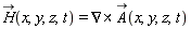`#mover(mi("H"),mo("&rarr;"))`(x, y, z, t) = `&x`(VectorCalculus[Nabla], `#mover(mi("A"),mo("&rarr;"))`(x, y, z, t))