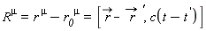 "R^(mu)  =  r^( mu)-`r__0`^(mu)  =  [(r)-(`r__`),c(t-t')]"