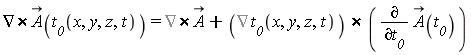 `&x`(VectorCalculus[Nabla], `#mover(mi("A"),mo("&rarr;"))`(t__0(x, y, z, t))) = %Curl(A_(x, y, z, `#msub(mi("t"),mi("0"))`))+`&x`(%Gradient(`#msub(mi("t"),mi("0"))`(X)), diff(`#mover(mi("A"),mo("&rarr;"))`(t__0), t__0))