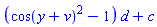 (cos(y+v)^2-1)*d+c