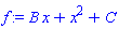 B*x+x^2+C