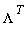 Lambda^T