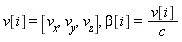 v[i] = [v__x, v__y, v__z], beta[i] = v[i]/c