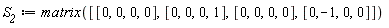 S__2 := matrix([[0, 0, 0, 0], [0, 0, 0, 1], [0, 0, 0, 0], [0, -1, 0, 0]])