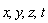 x, y, z, t