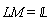 LM = `&Lopf;`
