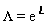 Lambda = exp(`&Lopf;`)