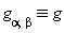 `&equiv;`(g[alpha, beta], g)
