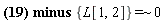 `~`[`=`](`minus`({L[1, 2], L[1, 3], L[1, 4], L[2, 3], L[2, 4], L[3, 4]}, {L[1, 2]}), 0)