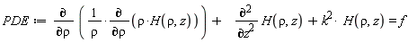 PDE := diff((diff(rho*H(rho, z), rho))/rho, rho)+diff(H(rho, z), z, z)+k^2*H(rho, z) = f