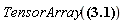 TensorArray(w[mu]*w[`~mu`] = w__o[mu]*w__o[`~mu`])