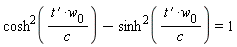 cosh(`#mrow(mi("t"),mo("&prime;"))`*w__0/c)^2-sinh(`#mrow(mi("t"),mo("&prime;"))`*w__0/c)^2 = 1