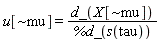 u[`~mu`] = d_(X[`~mu`])/%d_(s(tau))