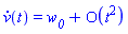 diff(v(t), t) = series(w__0+O(t^2),t,2)