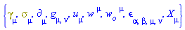 {Physics:-Dgamma[mu], Physics:-Psigma[mu], Physics:-d_[mu], Physics:-g_[mu, nu], u[mu], w[`~mu`], w__o[`~mu`], Physics:-LeviCivita[alpha, beta, mu, nu], Physics:-SpaceTimeVector[mu](X)}