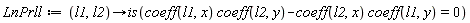 LnPrll := proc (l1, l2) options operator, arrow; is(coeff(l1, x)*coeff(l2, y)-coeff(l2, x)*coeff(l1, y) = 0) end proc