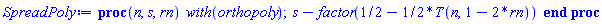 proc (n, s, rn) with(orthopoly); s-factor(1/2-(1/2)*T(n, 1-2*rn)) end proc