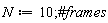 N := 10;