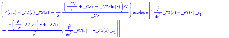 PDESolStruc(V(r, z) = _F1(r)*_F2(z)-(1/2)*(_C1/r+_C2*r+_C3*r*ln(r))*C/_C3, [{diff(diff(_F1(r), r), r) = _F1(r)*_c[1]+(-(diff(_F1(r), r))*r+_F1(r))/r^2, diff(diff(_F2(z), z), z) = -_F2(z)*_c[1]}])