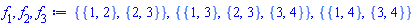 {{1, 2}, {2, 3}}, {{1, 3}, {2, 3}, {3, 4}}, {{1, 4}, {3, 4}}