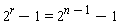 2^r-1 = 2^(n-1)-1