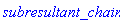 subresultant_chain