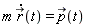 m*(diff(`#mover(mi("r"),mo("&rarr;"))`(t), t)) = `#mover(mi("p"),mo("&rarr;"))`(t)