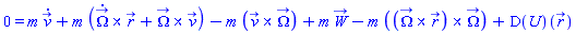 0 = m*(diff(v_(t), t))+m*(Physics:-Vectors:-`&x`(diff(Omega_(t), t), r_(t))+Physics:-Vectors:-`&x`(Omega_(t), v_(t)))-m*Physics:-Vectors:-`&x`(v_(t), Omega_(t))+m*W_(t)-m*Physics:-Vectors:-`&x`(Physics:-Vectors:-`&x`(Omega_(t), r_(t)), Omega_(t))+(D(U))(r_(t))