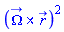 Physics:-`^`(Physics:-Vectors:-`&x`(Omega_(t), r_(t)), 2)