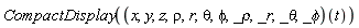 CompactDisplay((x, y, z, rho, r, theta, phi, _rho, _r, _theta, _phi)(t))