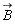 `#mover(mi("B"),mo("&rarr;"))`