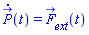 diff(P_(t), t) = F_[ext](t)