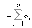 mu = Sum(m[i], i = 1 .. n)