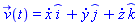 v_(t) = (diff(x(t), t))*_i+(diff(y(t), t))*_j+(diff(z(t), t))*_k
