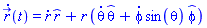 diff(r_(t), t) = (diff(r(t), t))*_r(t)+r(t)*((diff(theta(t), t))*_theta(t)+(diff(phi(t), t))*sin(theta(t))*_phi(t))