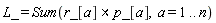 L_ = Sum(`&x`(r_[a], p_[a]), a = 1 .. n)