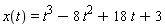 x(t) = t^3-8*t^2+18*t+3
