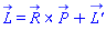 L_ = Physics:-Vectors:-`&x`(R_, P_)+`L'_`