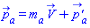 p_[a] = V_*m[a]+`p'_`[a]