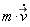 m*(diff(`#mover(mi("v"),mo("&rarr;"))`(t), t))