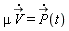 mu*(diff(`#mover(mi("V"),mo("&rarr;"))`(t), t)) = diff(`#mover(mi("P"),mo("&rarr;"))`(t), t)