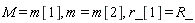 M = m[1], m = m[2], r_[1] = R_