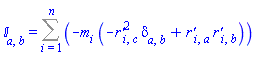 `&Iopf;`[a, b] = Sum(-m[i]*(-`r'`[i, c]^2*Physics:-KroneckerDelta[a, b]+`r'`[i, a]*`r'`[i, b]), i = 1 .. n)