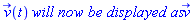 v_(t)*`will now be displayed as`*v_