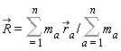 "R=(&sum;)m[a] (r)[a]/(&sum;)m[a]"