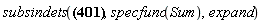 subsindets(L = -(1/2)*m^2*Physics[Vectors][Norm](Sum(diff(`&Ropf;_`[a](t), t), a = 1 .. 1))^2/(M+m)+(1/2)*m*(Sum(Physics[Vectors][Norm](diff(`&Ropf;_`[a](t), t))^2, a = 1 .. 1))-U, specfunc(Sum), expand)