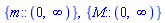 {m::(RealRange(Open(0), infinity))}, {M::(RealRange(Open(0), infinity))}
