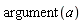 argument(a)